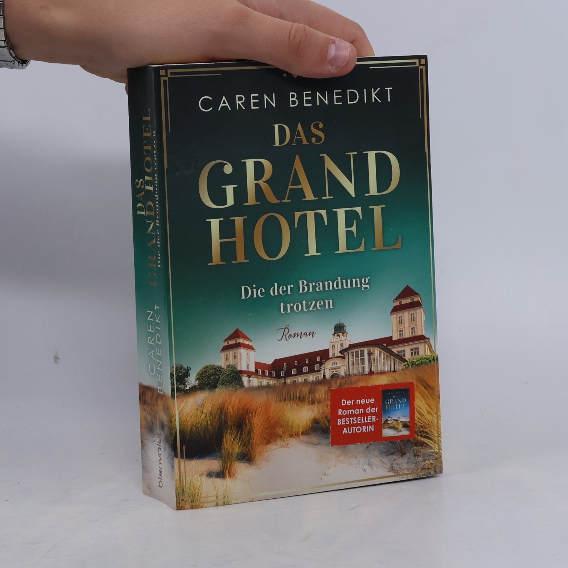 Das Grand Hotel - Die der Brandung trotzen