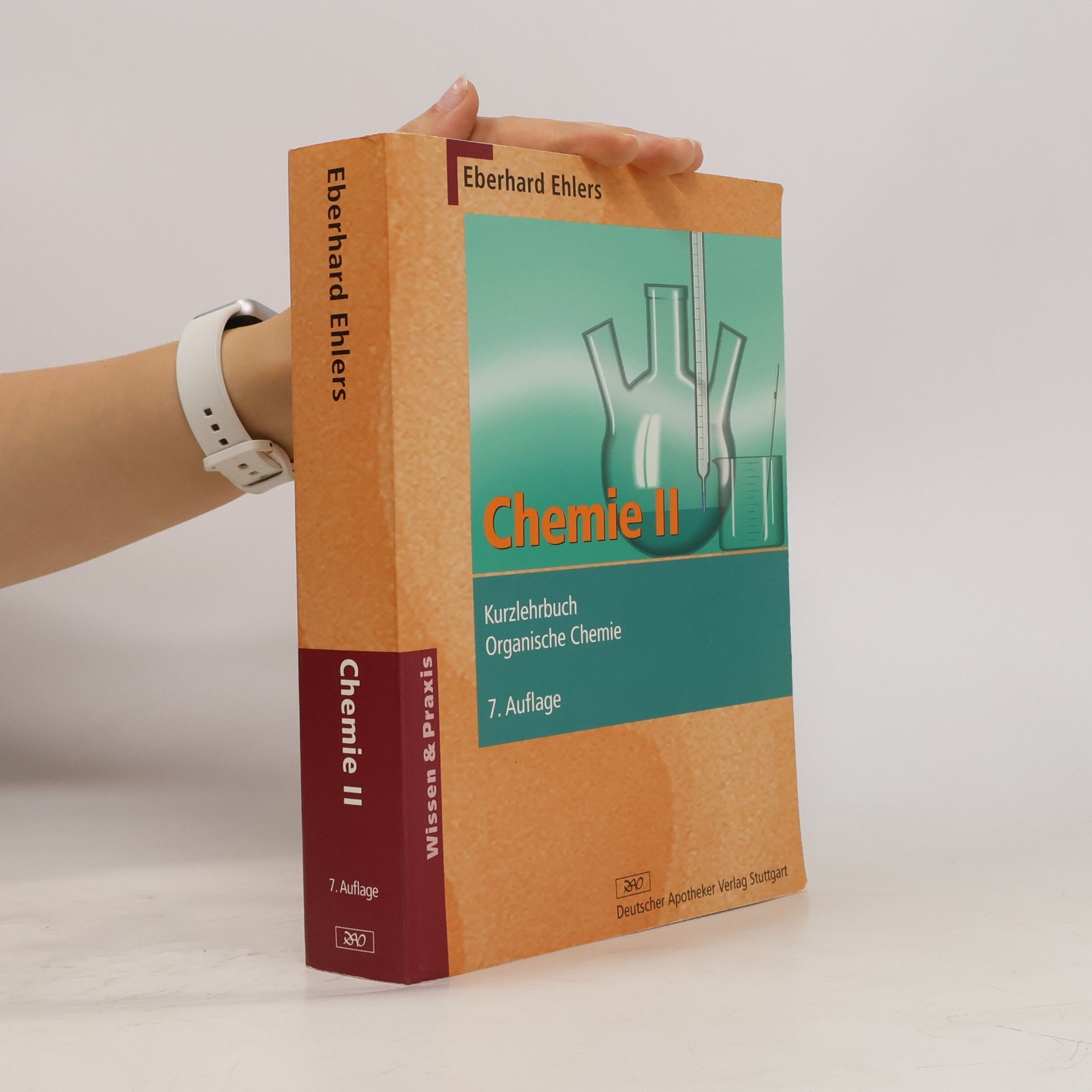 Eberhard Ehlers Wissen und Praxis - 2: Chemie II Kurzlehrbuch Organische Chemie - 7. Auflage