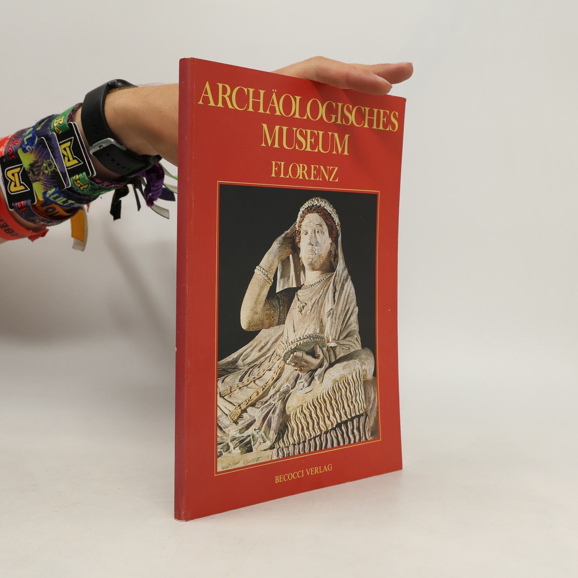 Autorenkollektiv Archäologisches Museum: Florenz