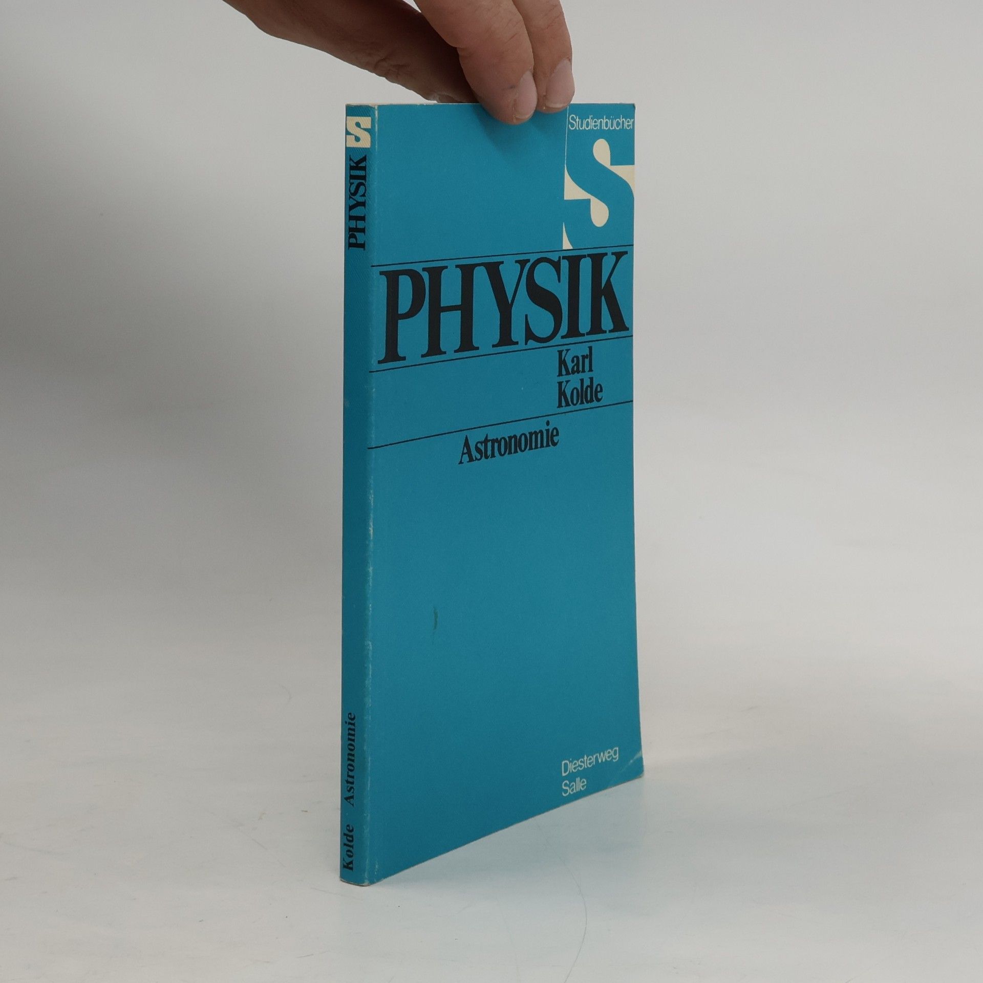 Karl Kolde Physik. Astronomie