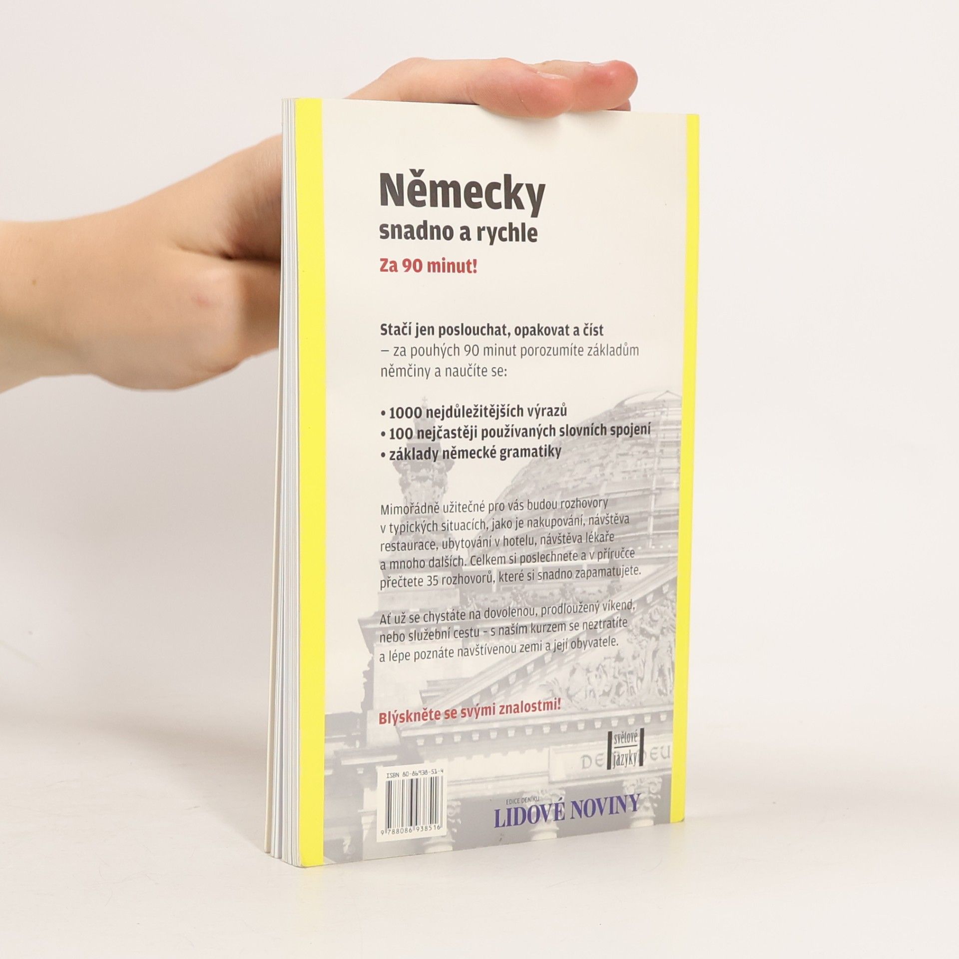 Kolektiv autorů Německy snadno a rychle Za 90 minut! Jazykový kurz