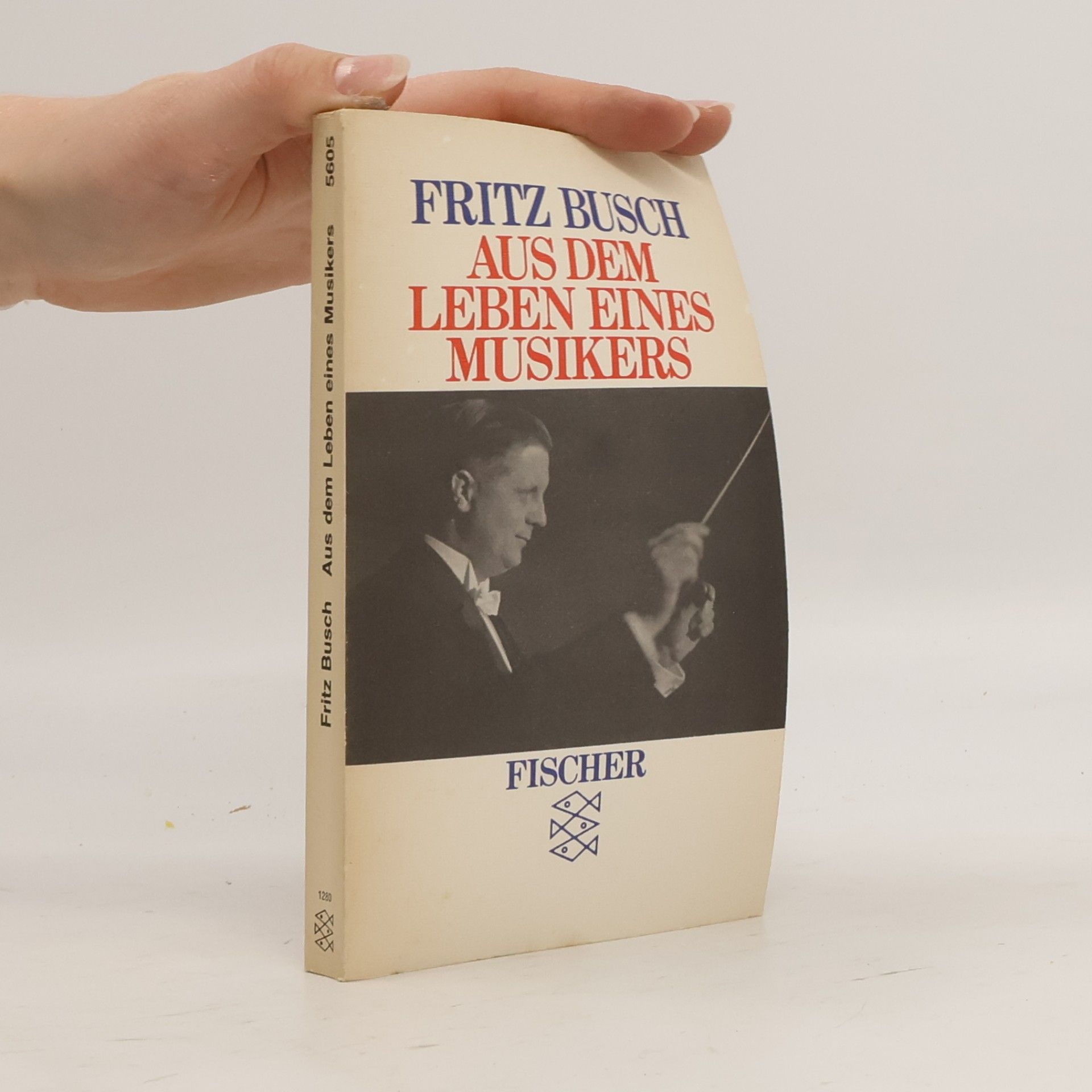Fritz Busch Aus dem Leben eines Musikers