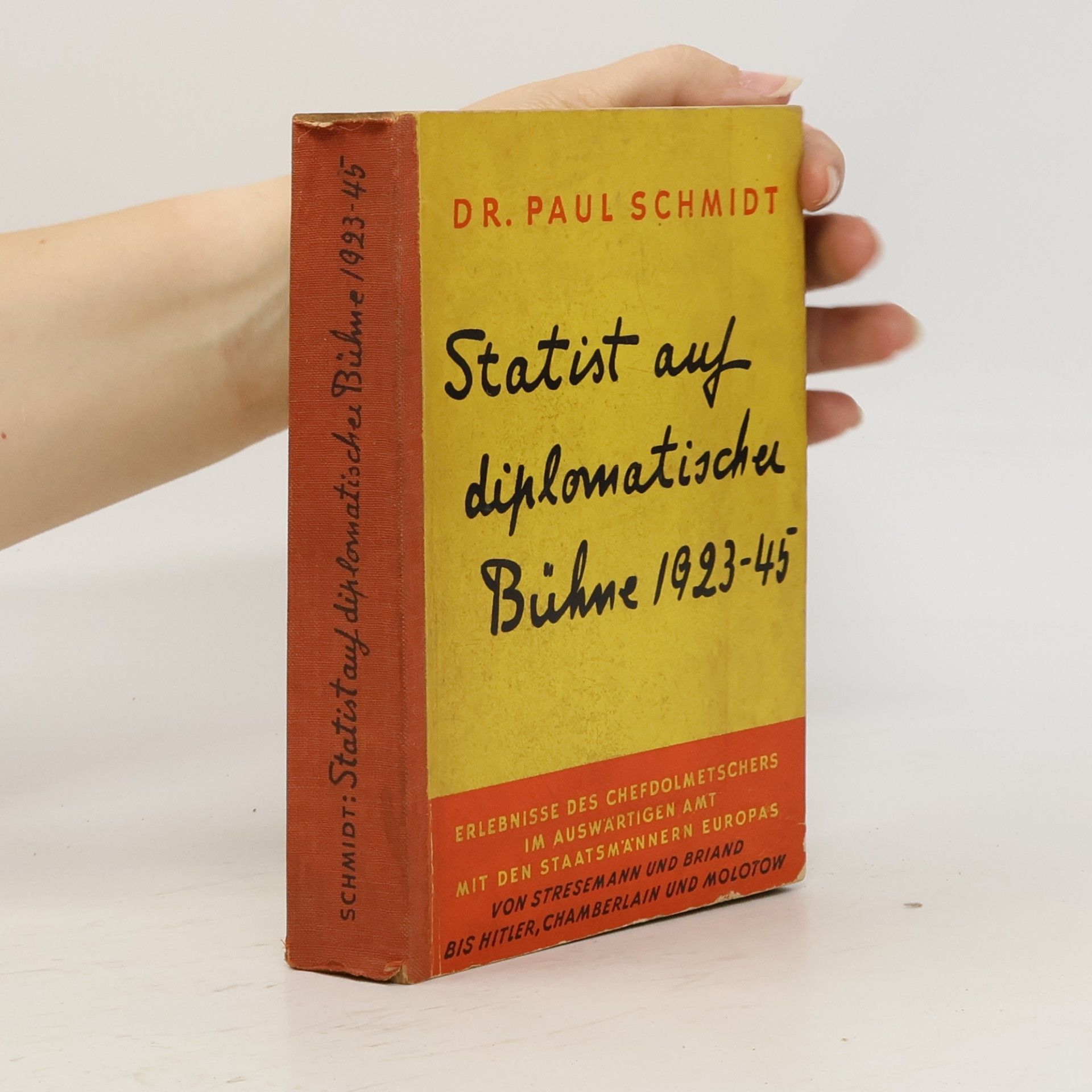 Paul Schmidt-Thomé Statist auf diplomatischer Bühne 1923-45