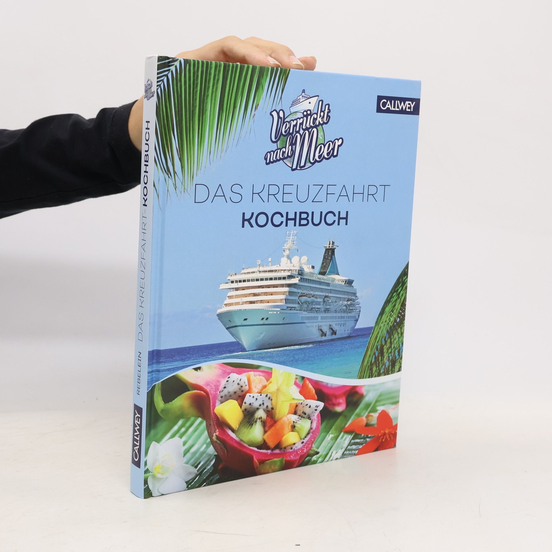 Friedrich Pichler Das Kreuzfahrt Kochbuch