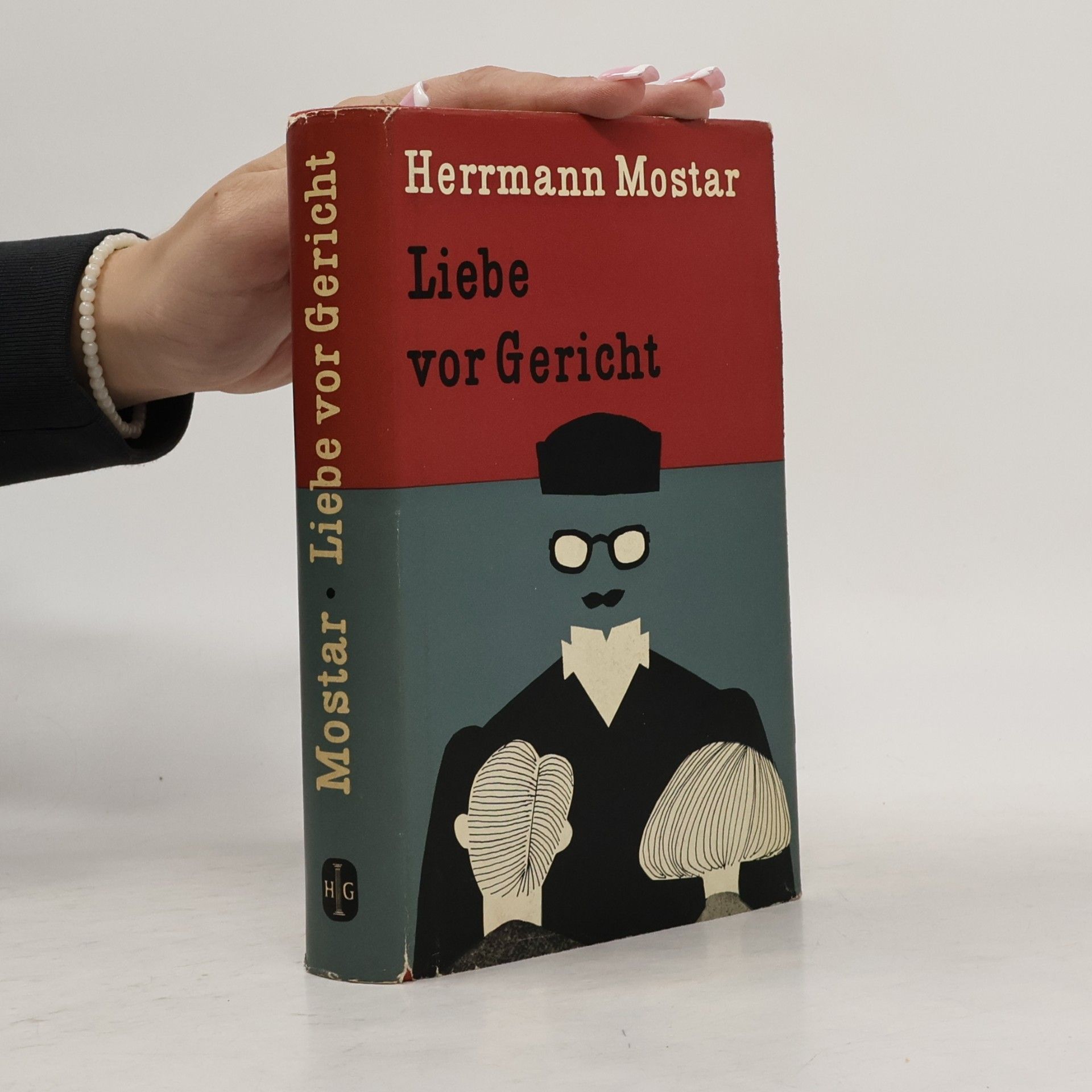 Gerhart Hermann Mostar Liebe vor Gericht