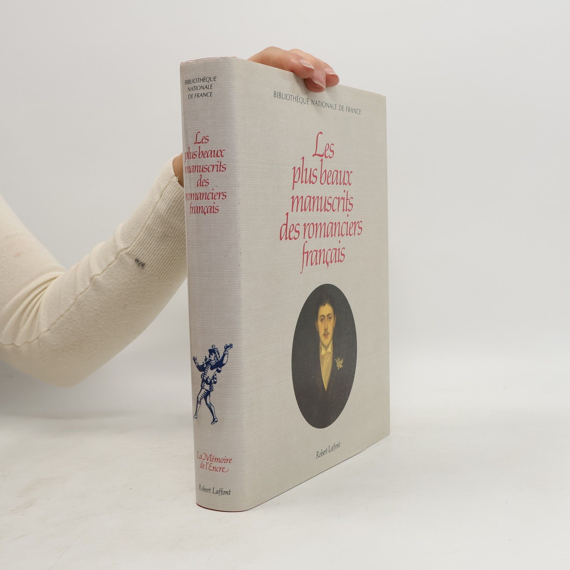 Annie Angremy Les plus beaux manuscrits des romanciers français