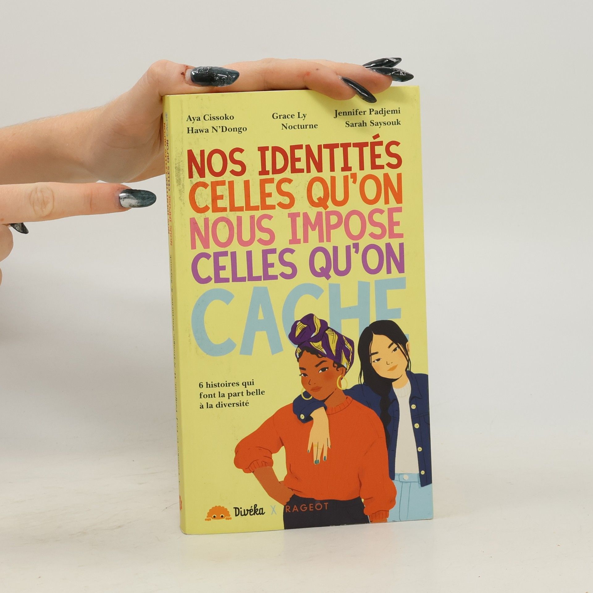 Grace Ly Nos identités celles qu'on nous impose celles qu'on cache