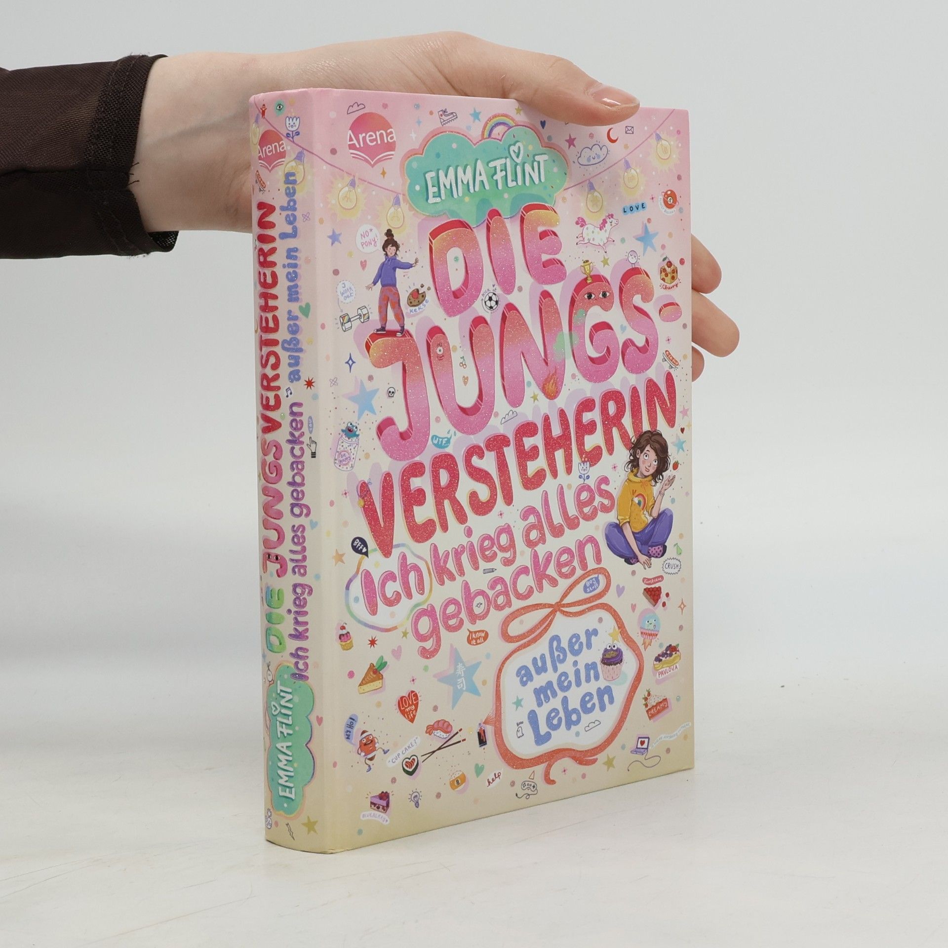 Emma Flint Die Jungsversteherin. Ich krieg alles gebacken (außer mein Leben)