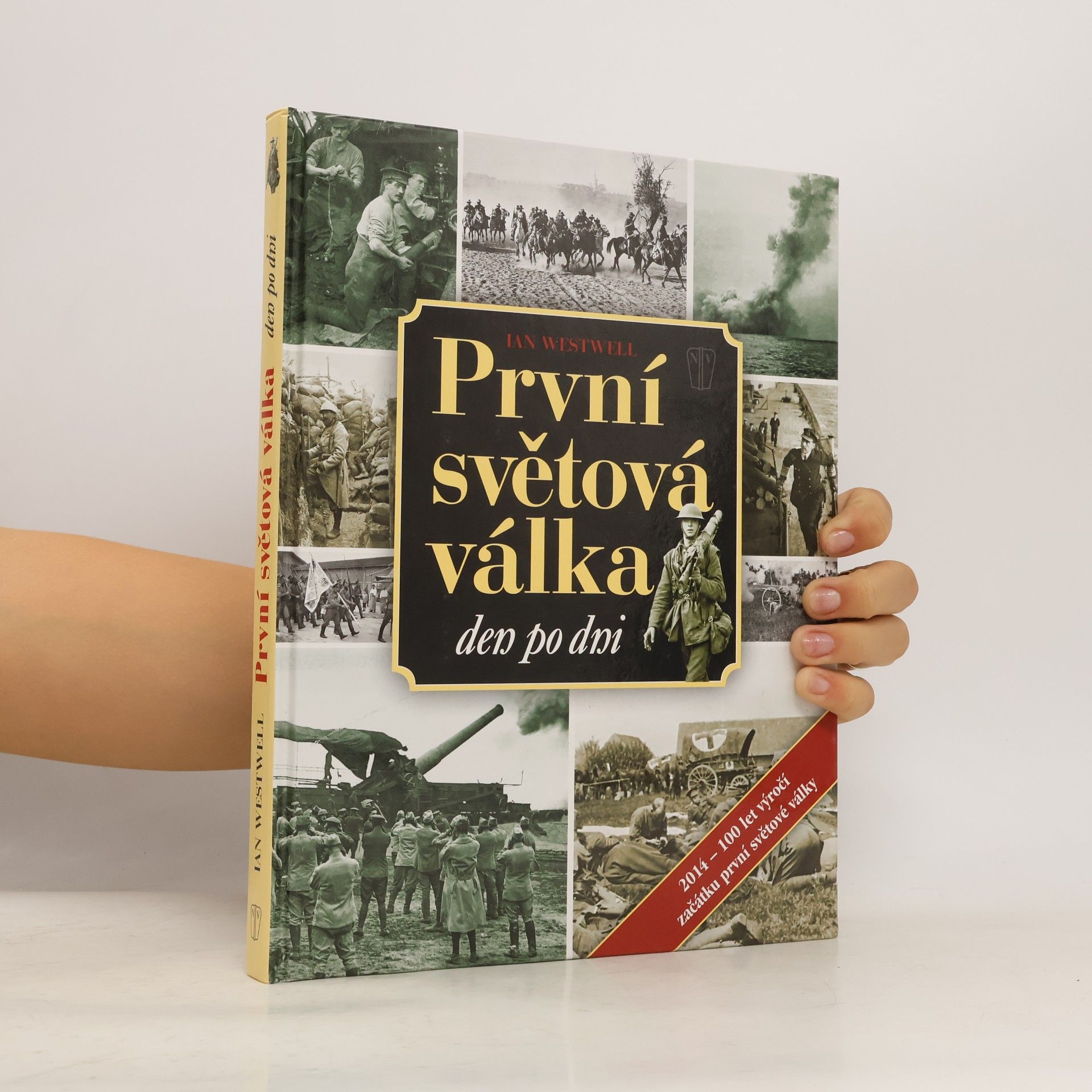 Ian Westwell První světová válka den po dni