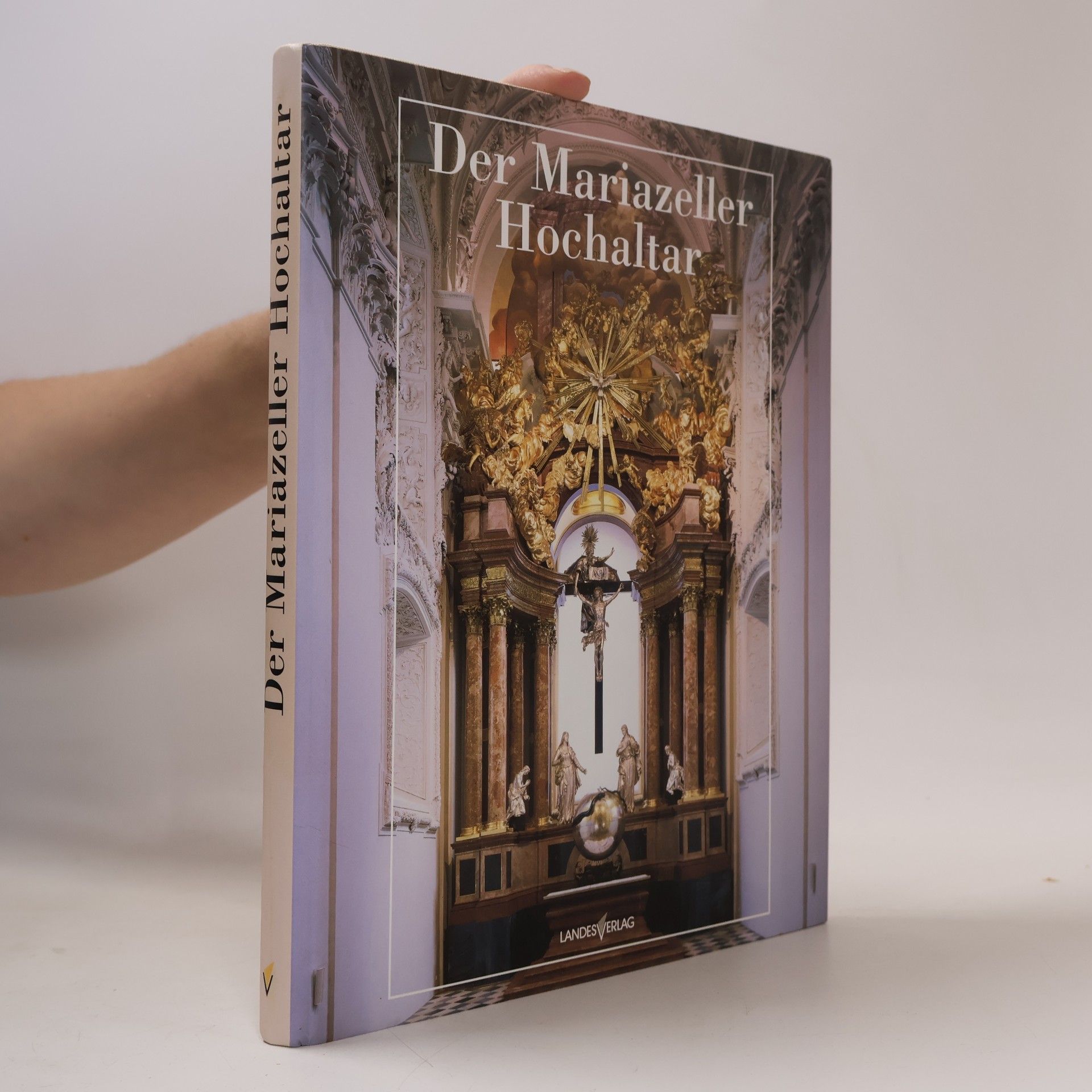 Autorenkollektiv Der Mariazeller Hochaltar
