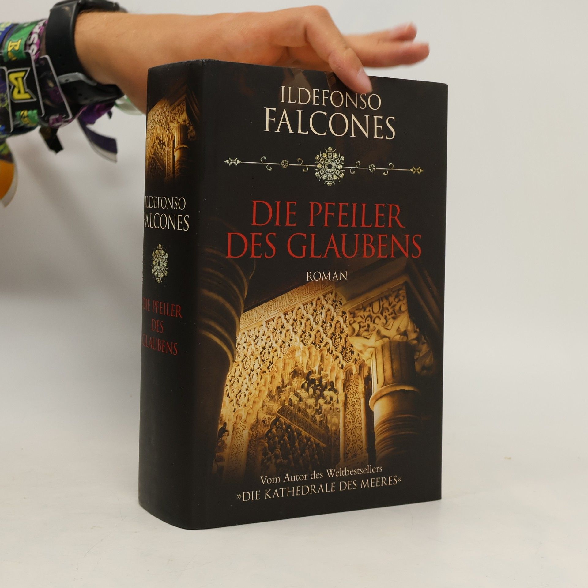 Ildefonso Falcones Die Pfeiler des Glaubens