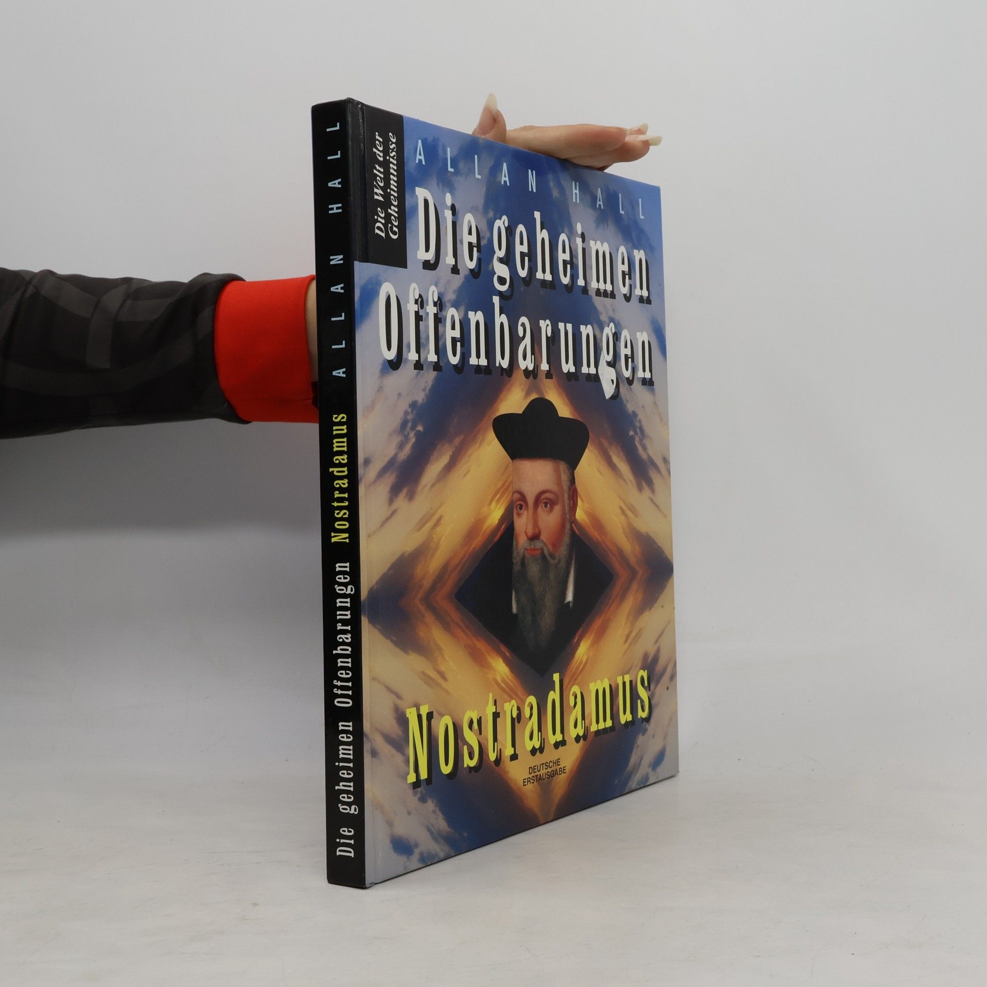 Die geheimen Offenbarungen. Nostradamus