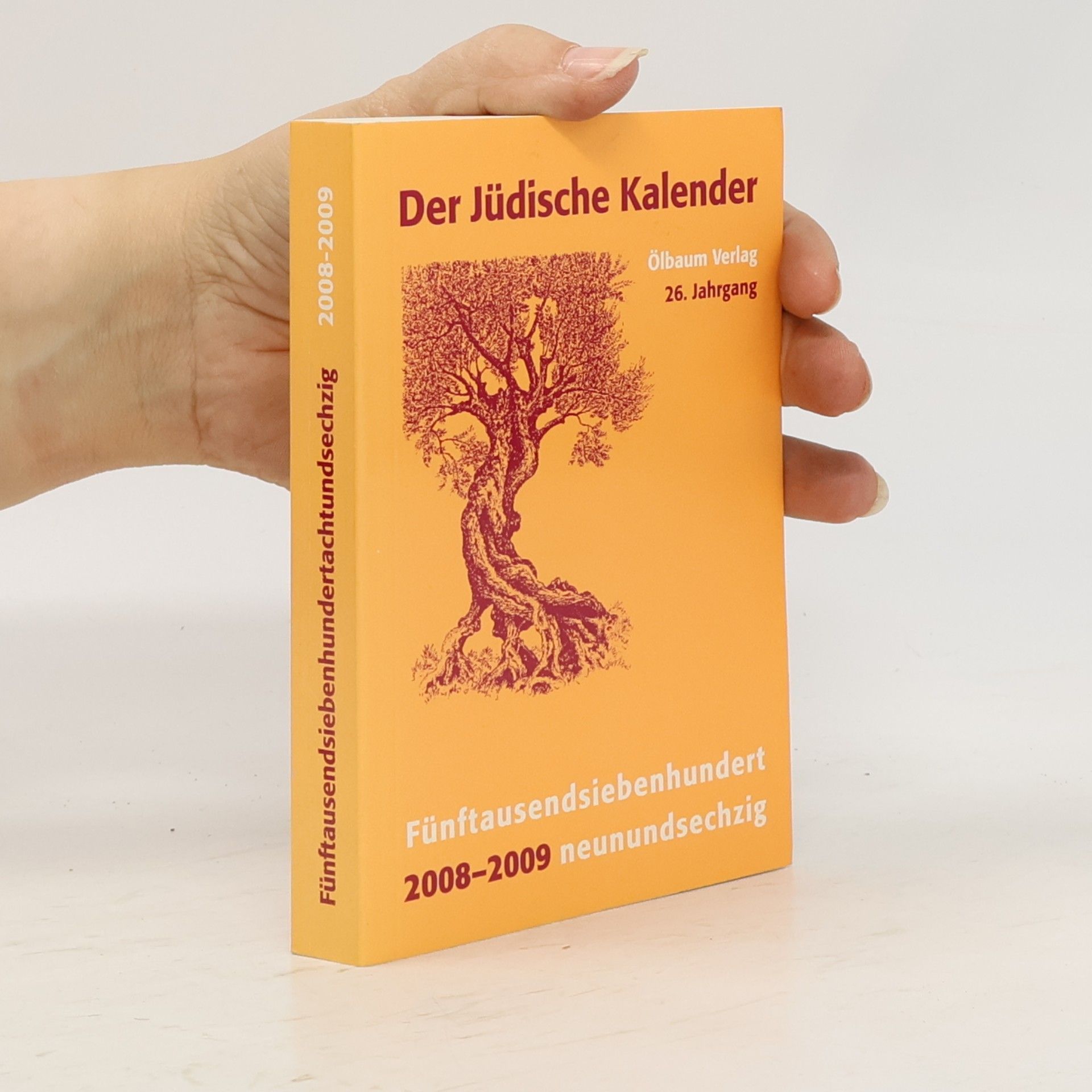 Jüdischer Kalender: 2008-2009 /26. Jahrgang. Fünftausendsiebenhundertneunundsechzig