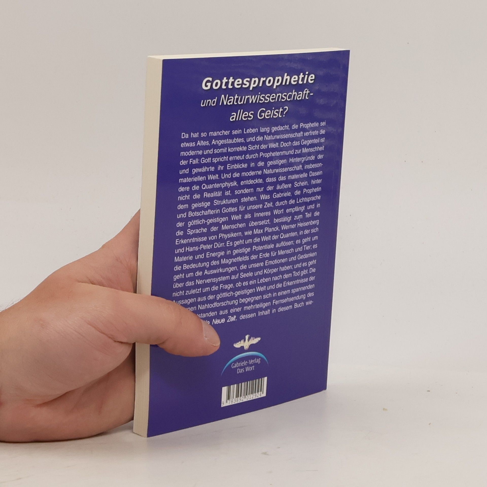 Dr. Hans Günter Kugler Gottesprophetie und Naturwissenschaft - alles Geist?: Das Buch zur TV-Sendereihe