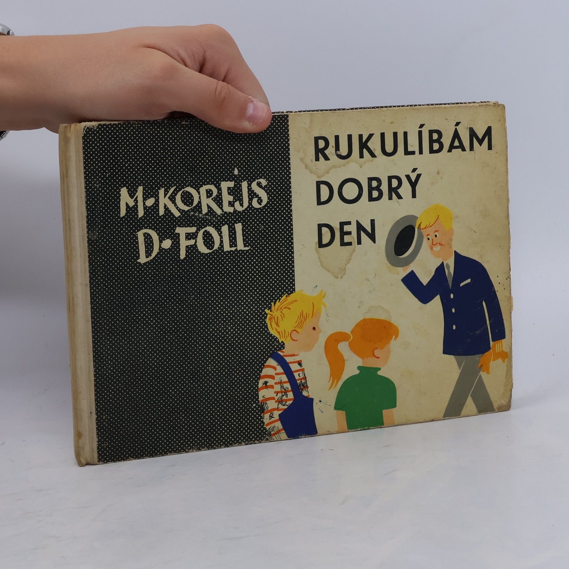 Milan Korejs Rukulíbám, dobrý den