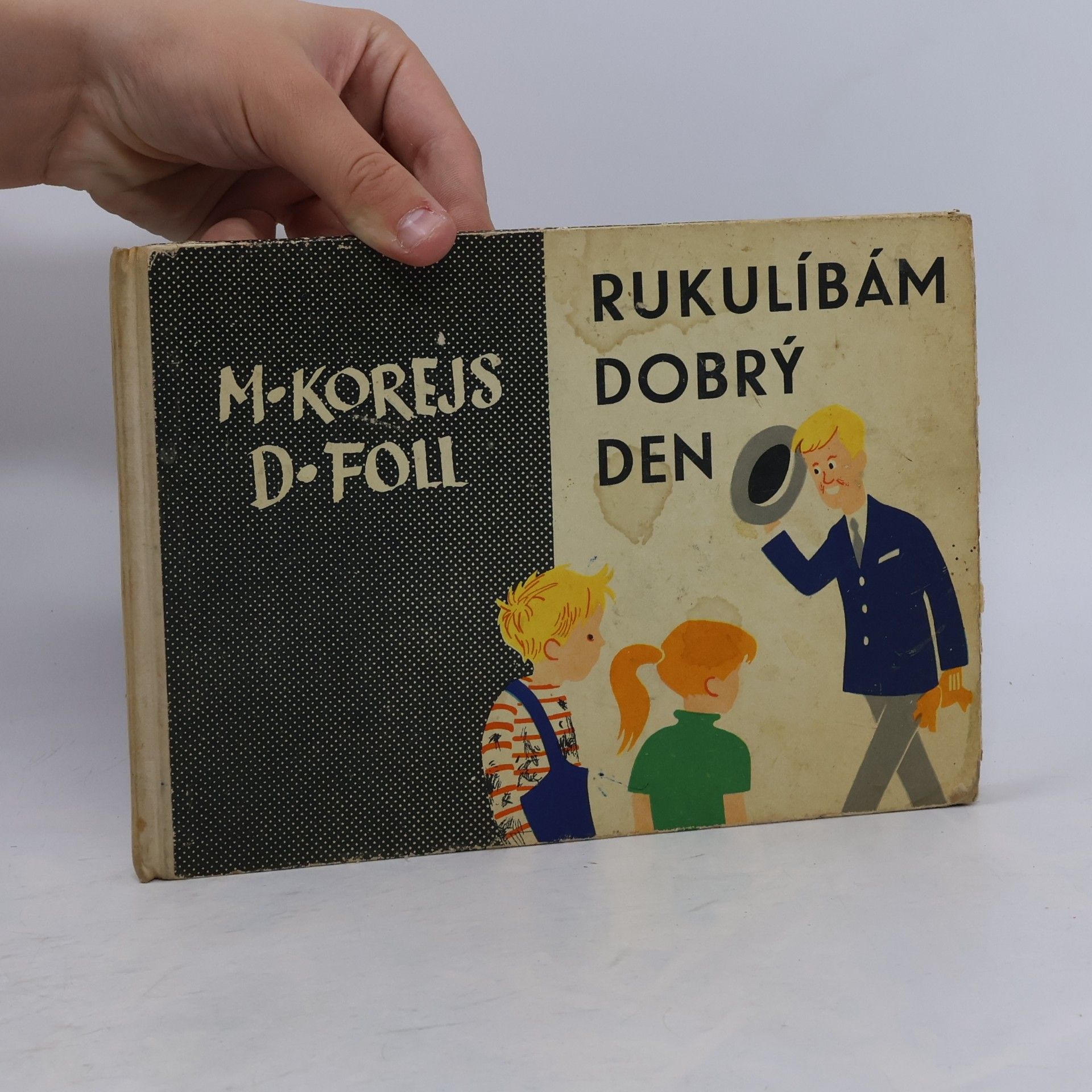 Milan Korejs Rukulíbám, dobrý den