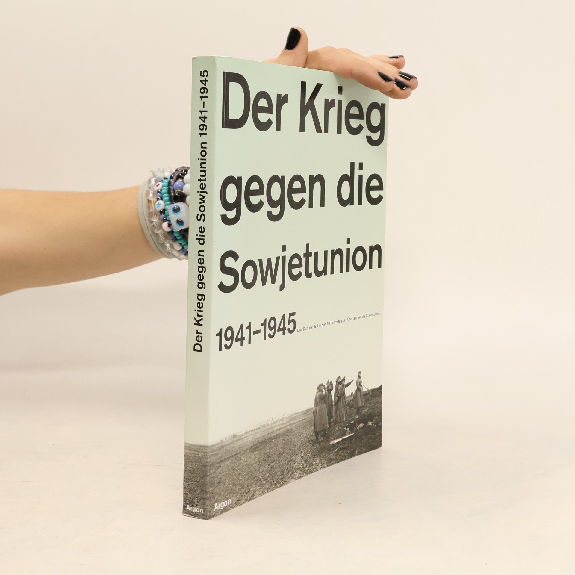 Reinhard Rürup Der Krieg gegen die Sowjetunion