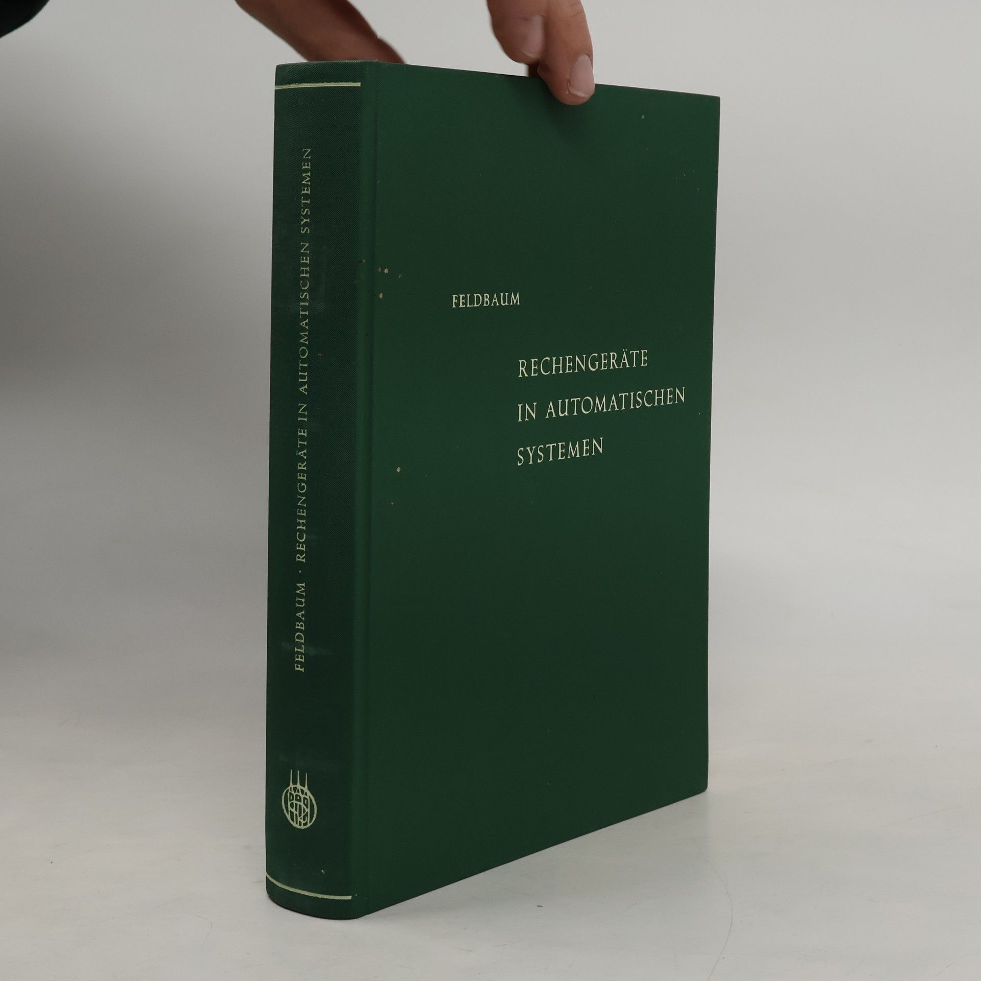 A. Feldbaum Rechengeräte in automatischen Systemen