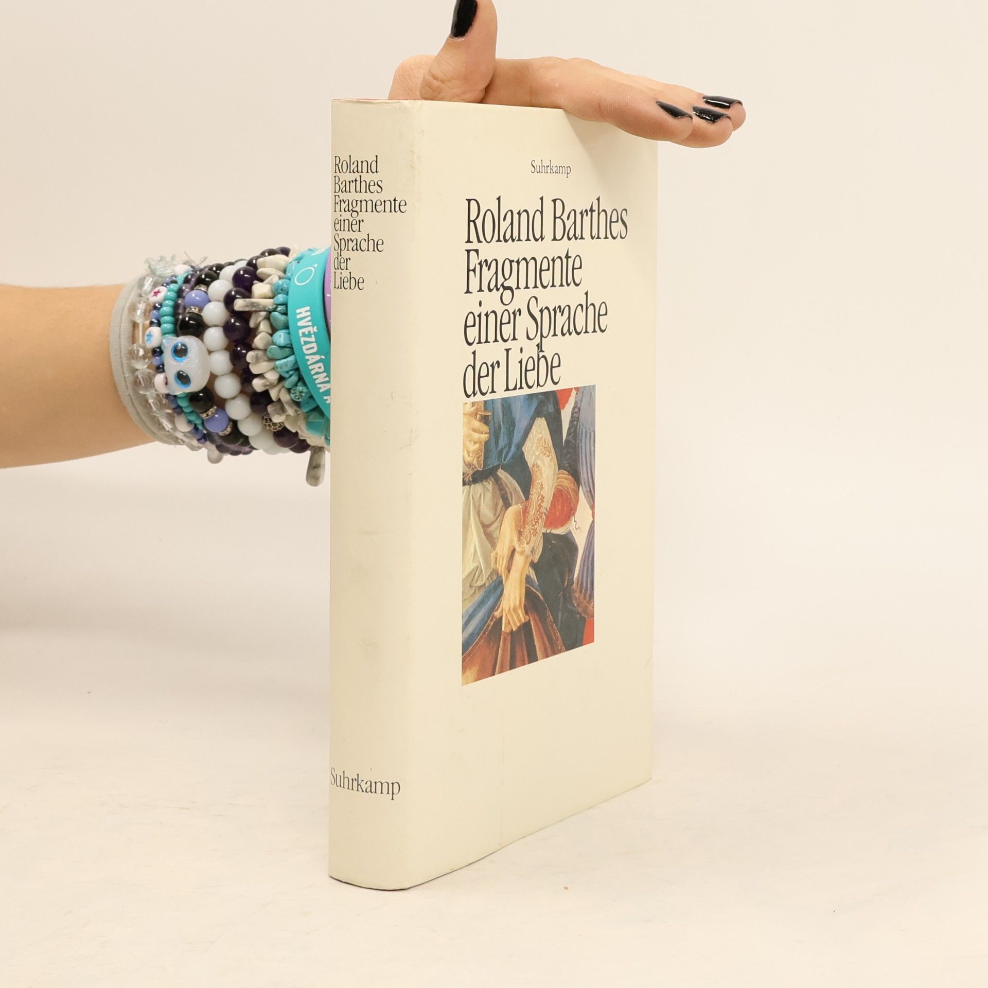 Roland Barthes Fragmente einer Sprache der Liebe
