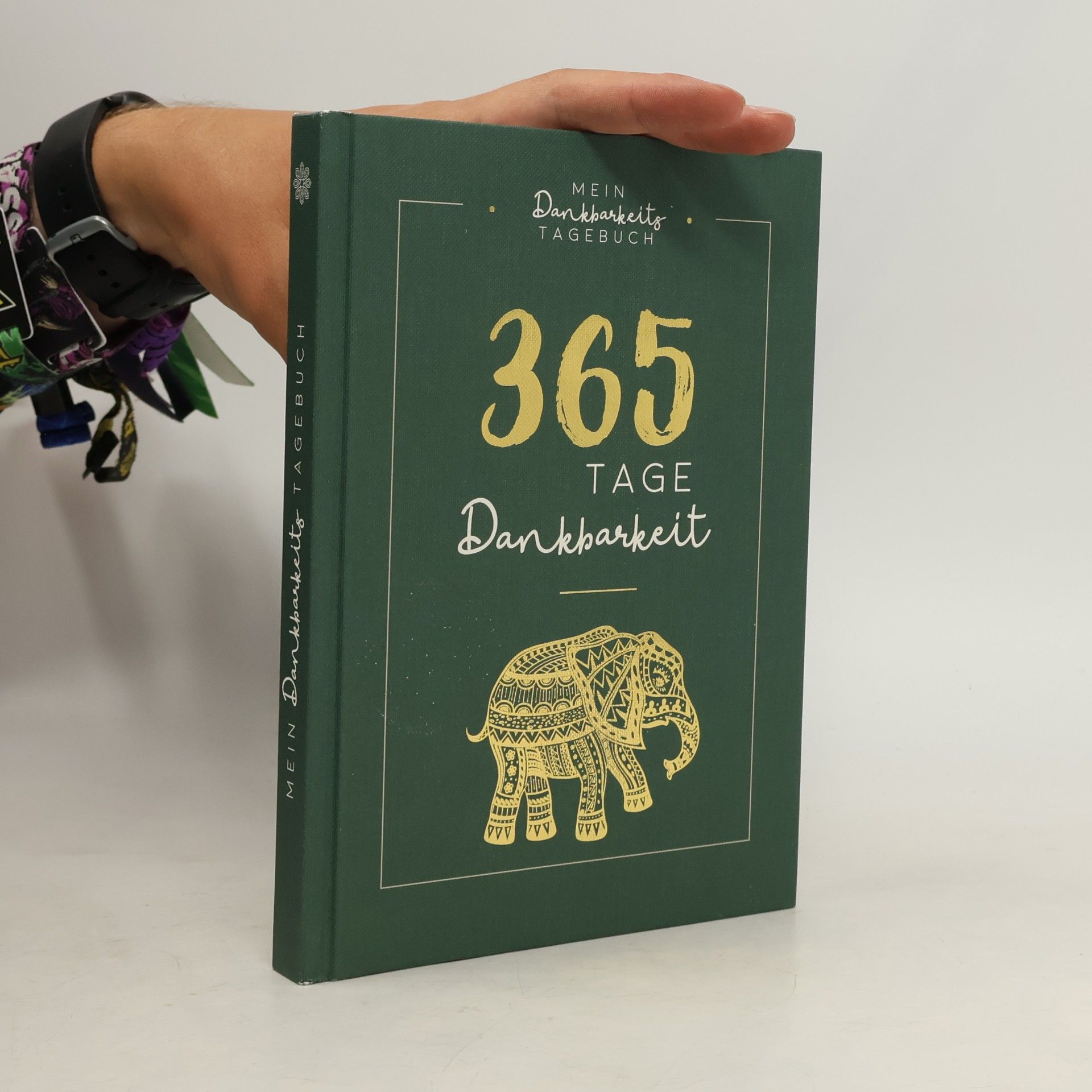 365 Tage Dankbarkeit. Mein Dankbarkeits-Tagebuch