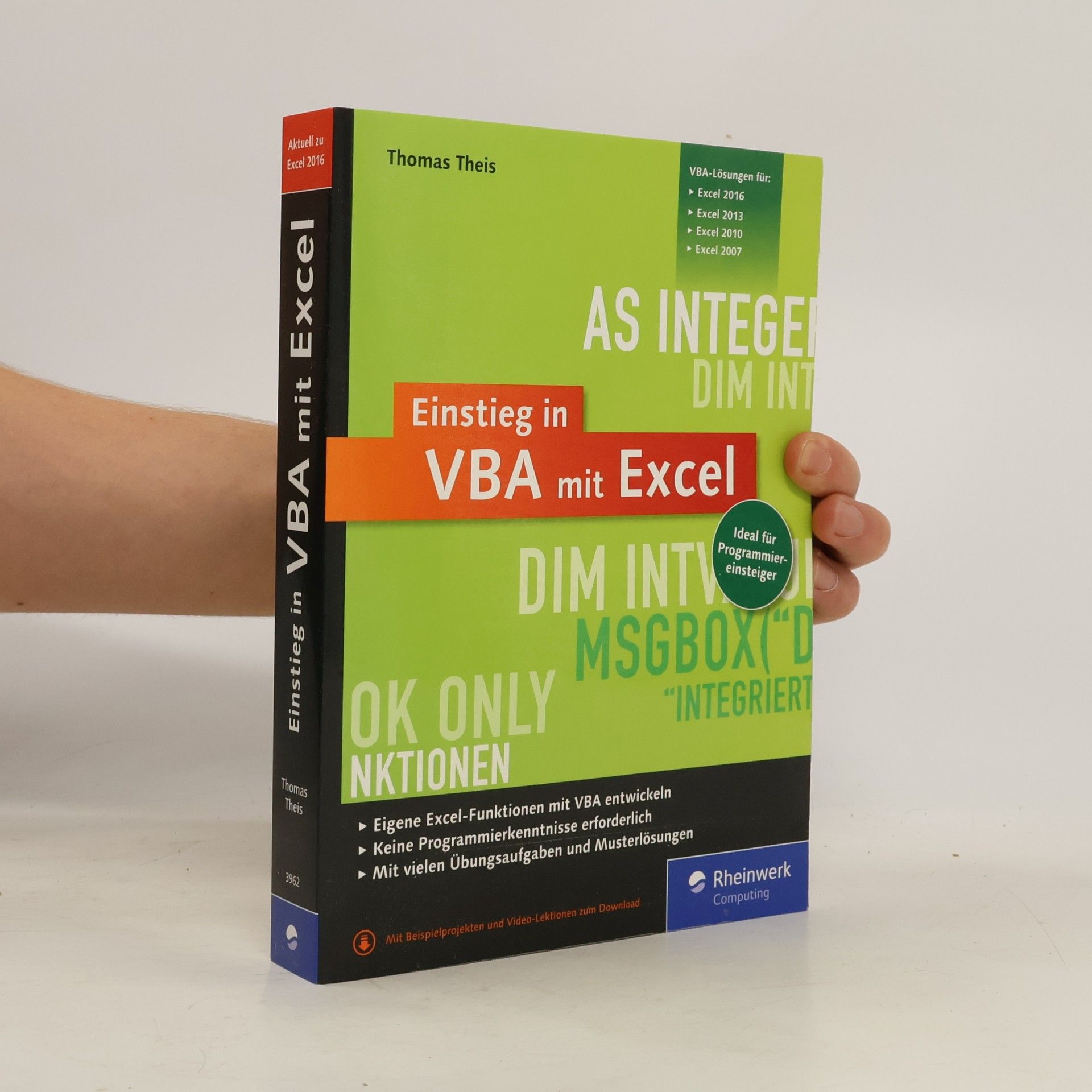 Thomas Theis Einstieg in VBA mit Excel: Aktuell zu Excel 2016
