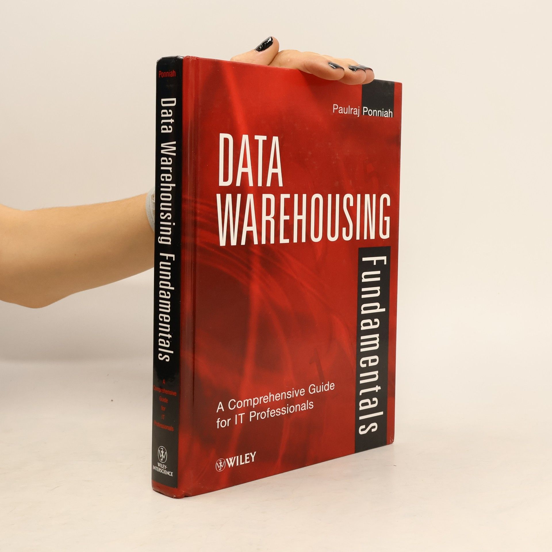 Paulraj Ponniah Data Warehousing Fundamentals