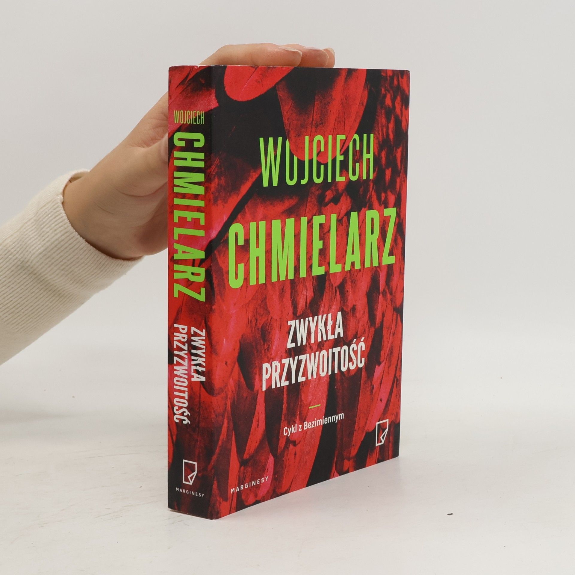 Wojciech Chmielarz Zwykła przyzwoitość