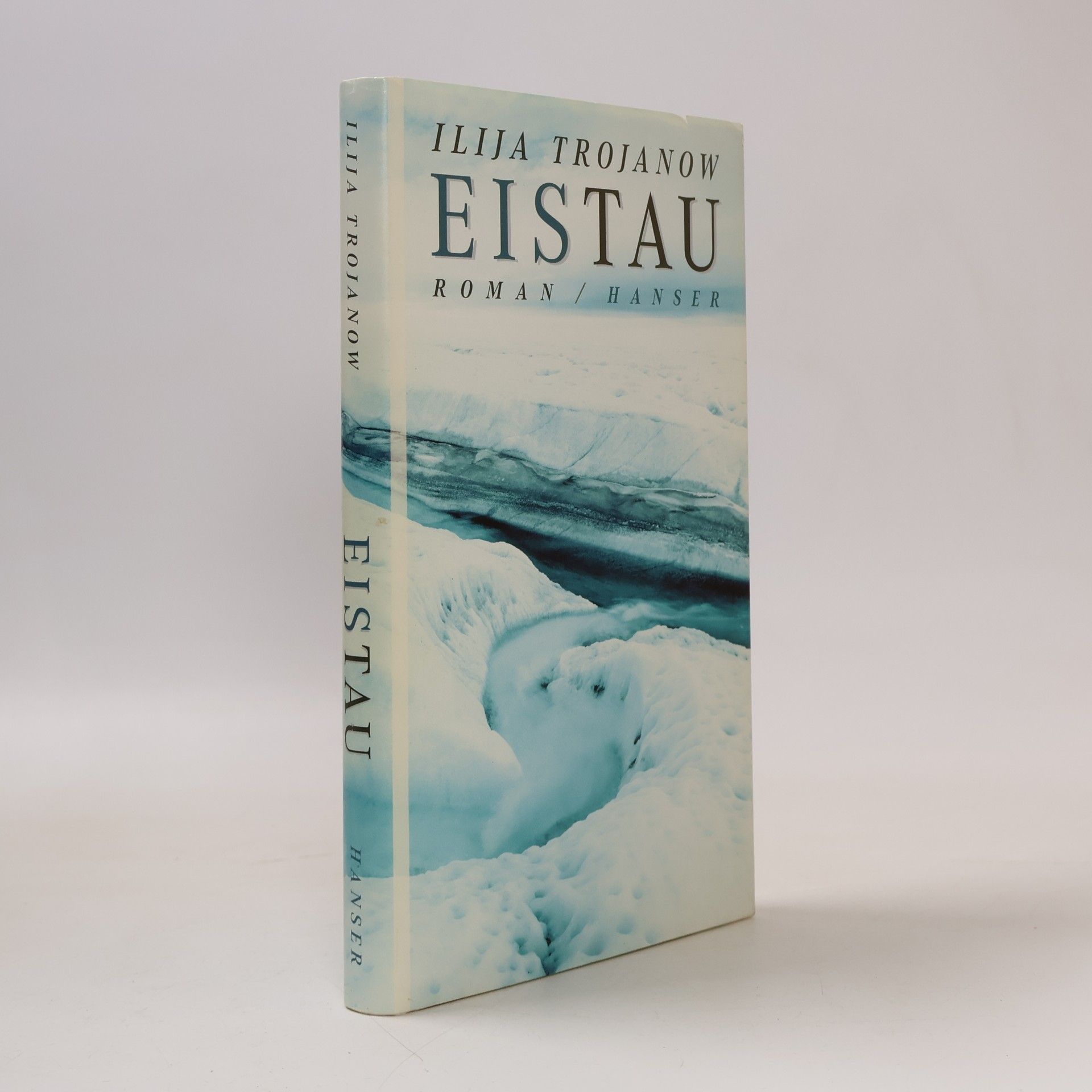 Ilija Trojanow EisTau
