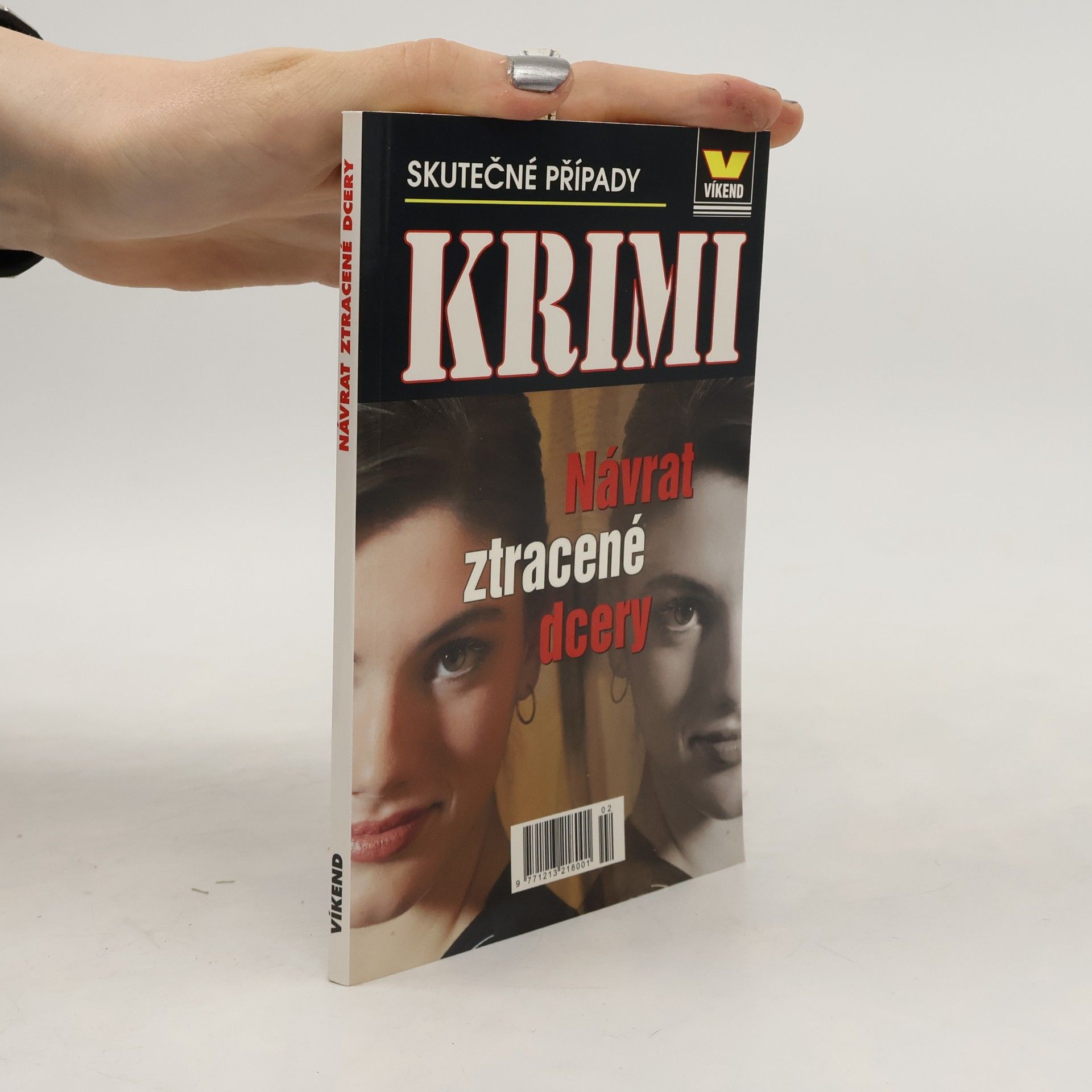 Jan J. Vaněk Návrat ztracené dcery : skutečné kriminální případy