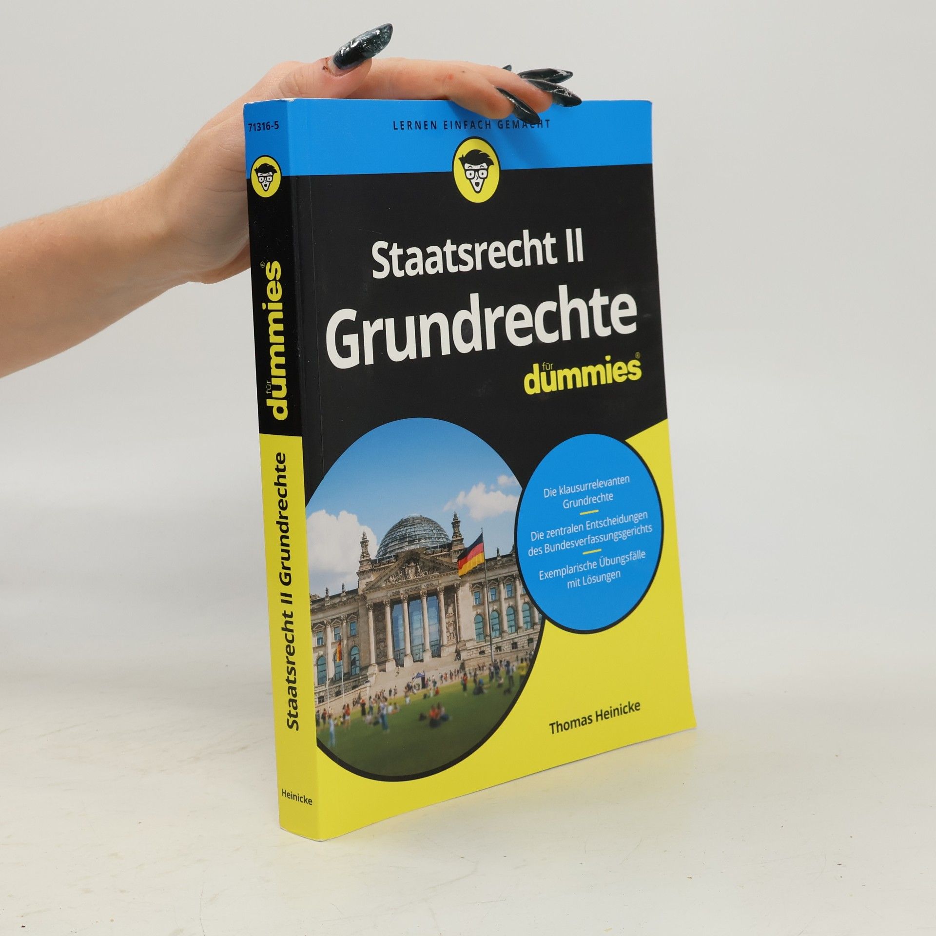 Thomas Heinicke Staatsrecht II: Grundrechte für Dummies