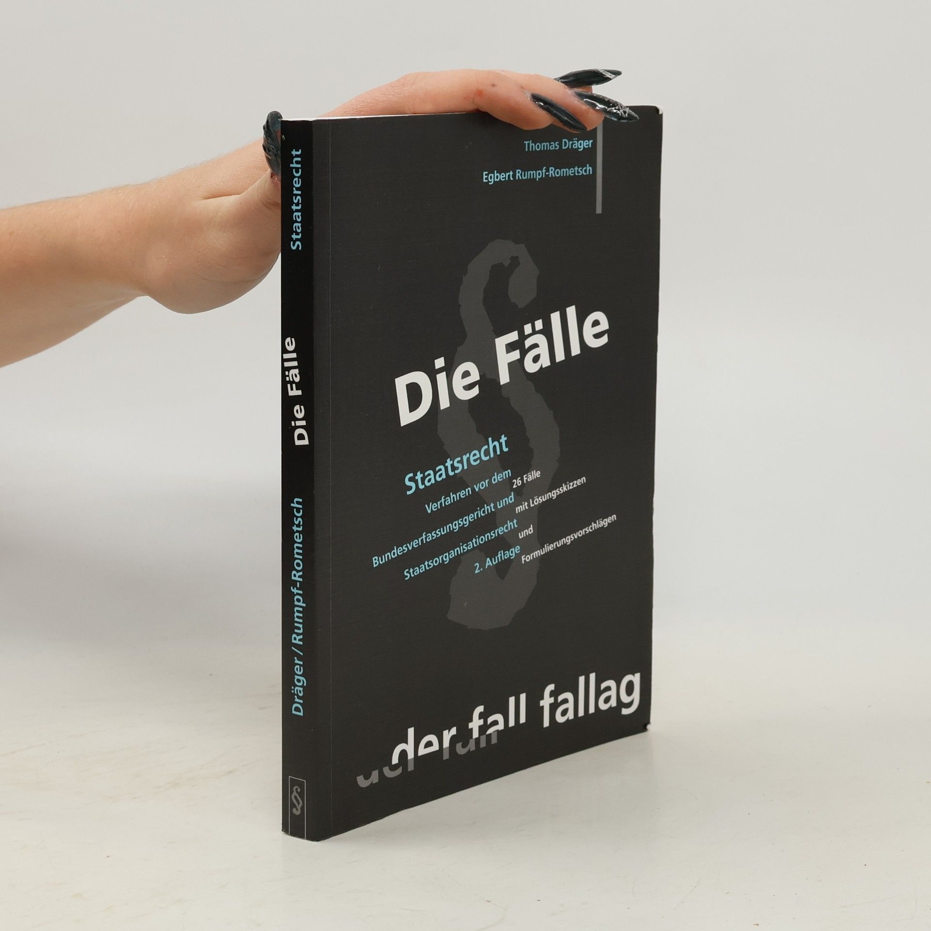 Die Fälle - Staatsrecht - 2. Auflage