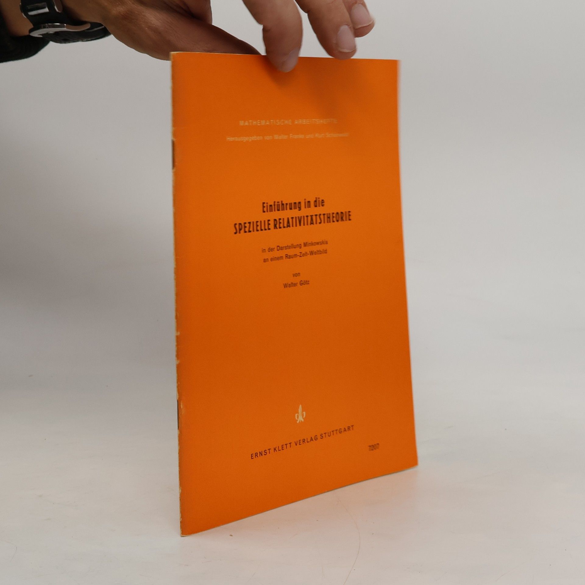 Walter Götz Einführung in die Spezielle Relativitätstheorie