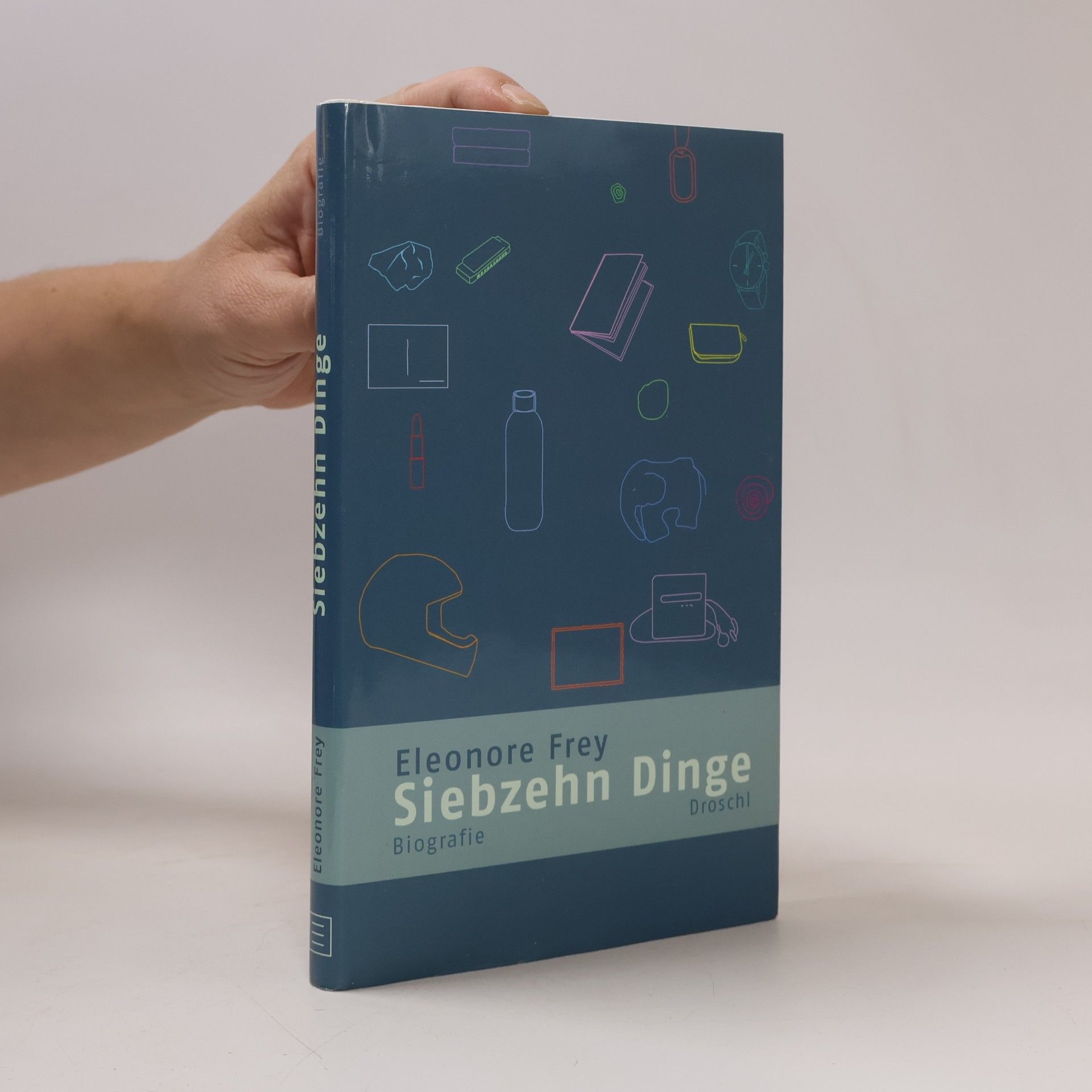 Eleonore Frey Siebzehn Dinge