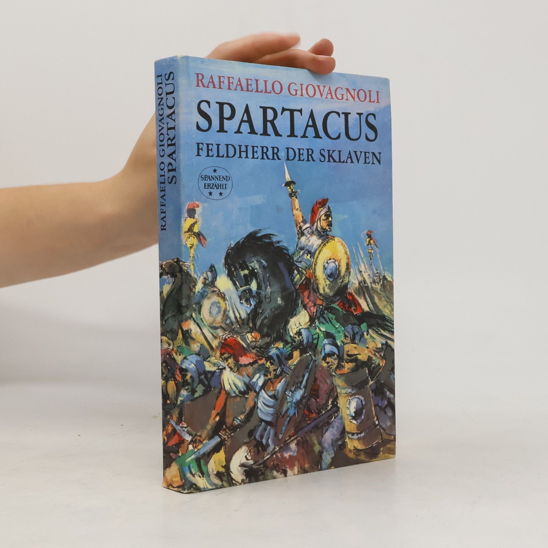 Spartacus. Feldherr der Sklaven