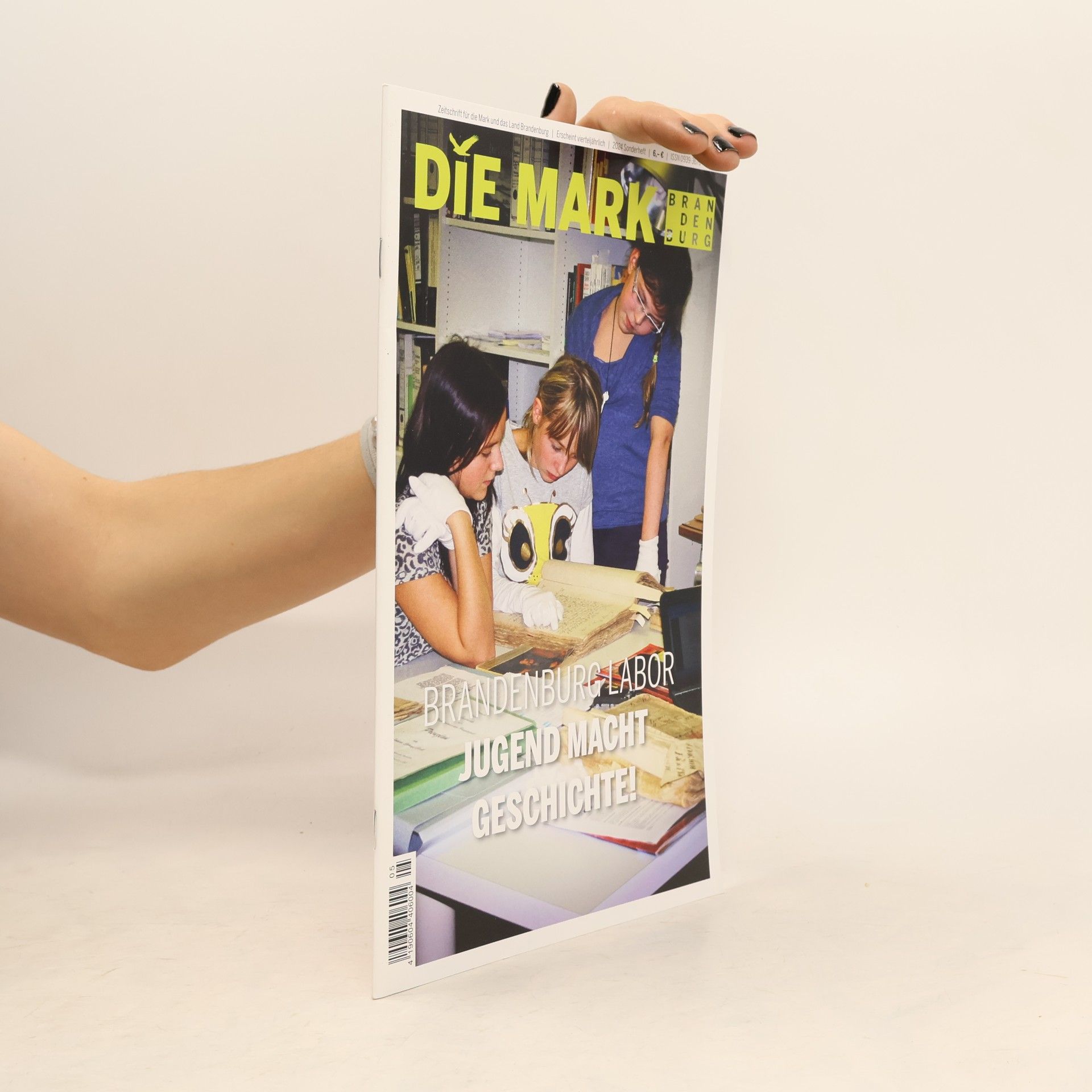 Paula Stänke Die Mark Brandenburg - 2024 Sonderheft: Brandenburg Labor: Jugend macht Geschichte!