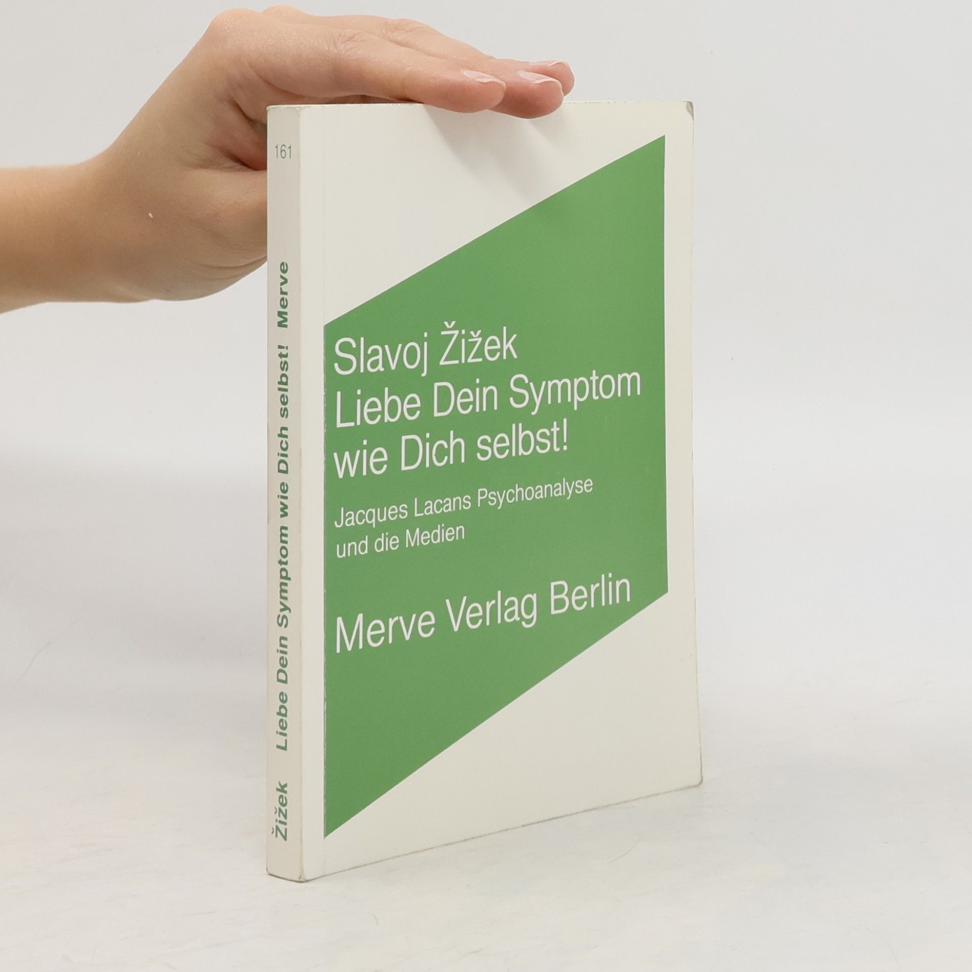 Slavoj Žižek Liebe Dein Symptom wie Dich selbst!