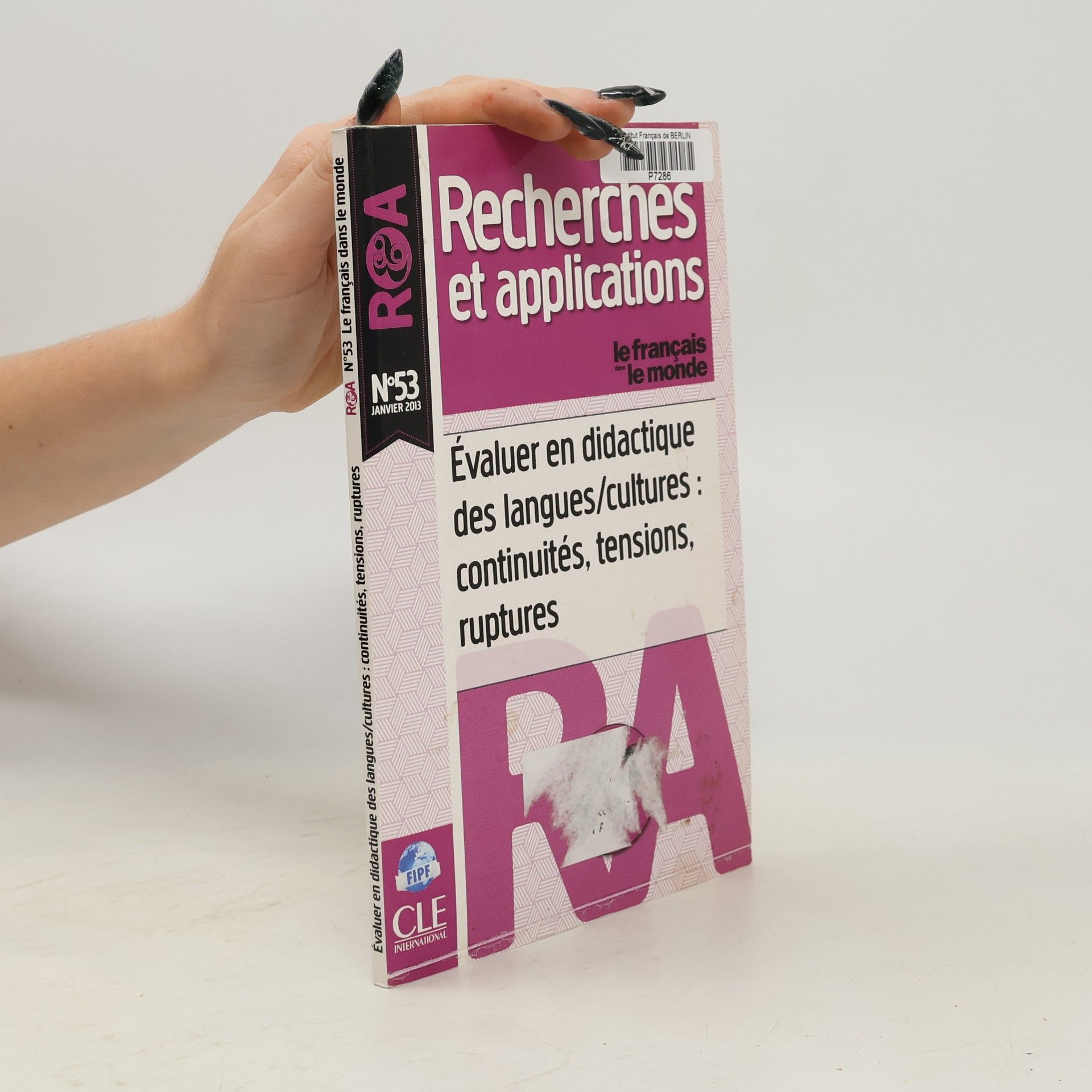 Emmanuelle Huver Recherches et applications - 53: Évaluer en didactique des langues/cultures : continuités, tensions, ruptures