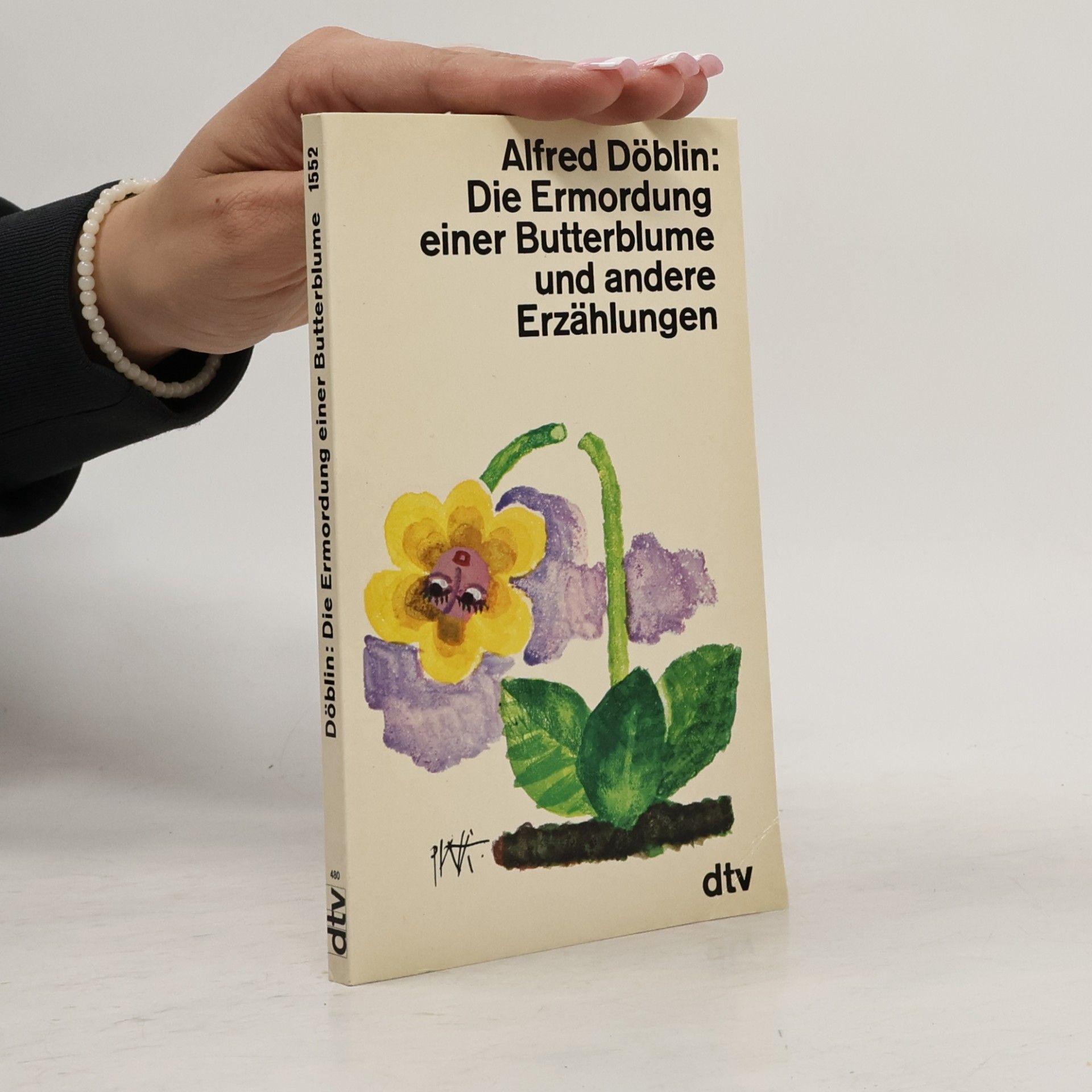 Alfred Döblin Die Ermordung einer Butterblume
