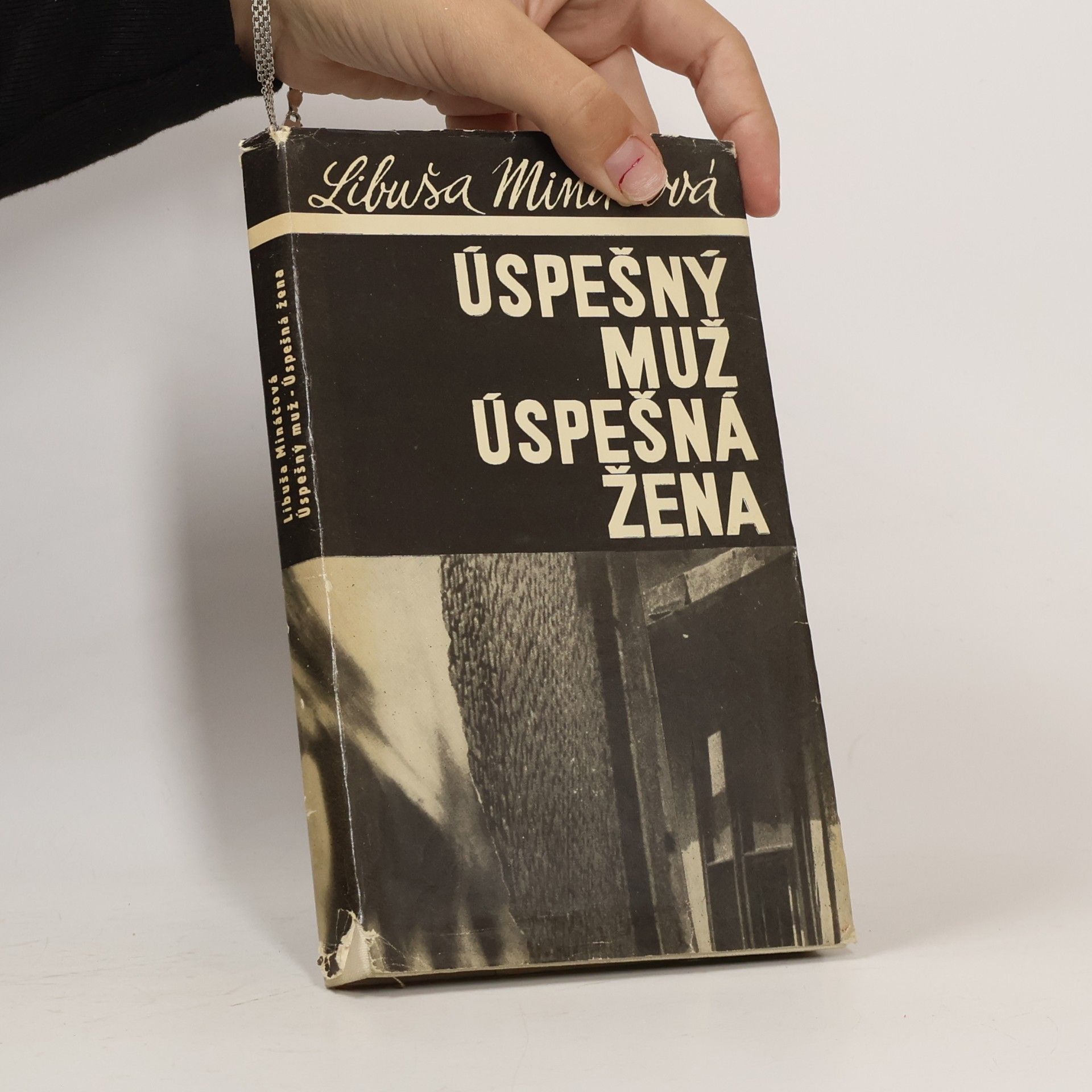 Libuša Mináčová Úspešný muž, úspešná žena