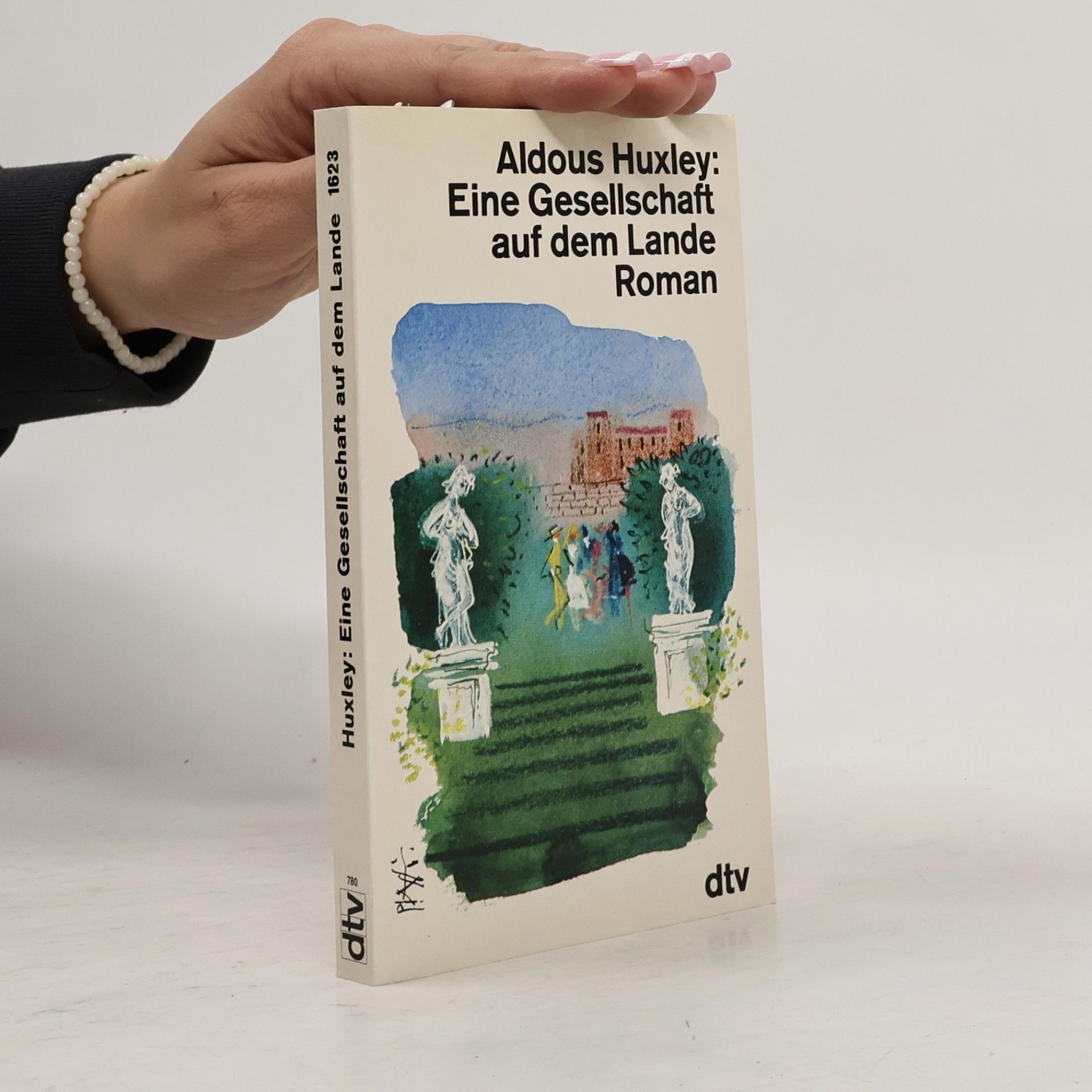 Aldous Huxley Eine Gesellschaft auf dem Lande