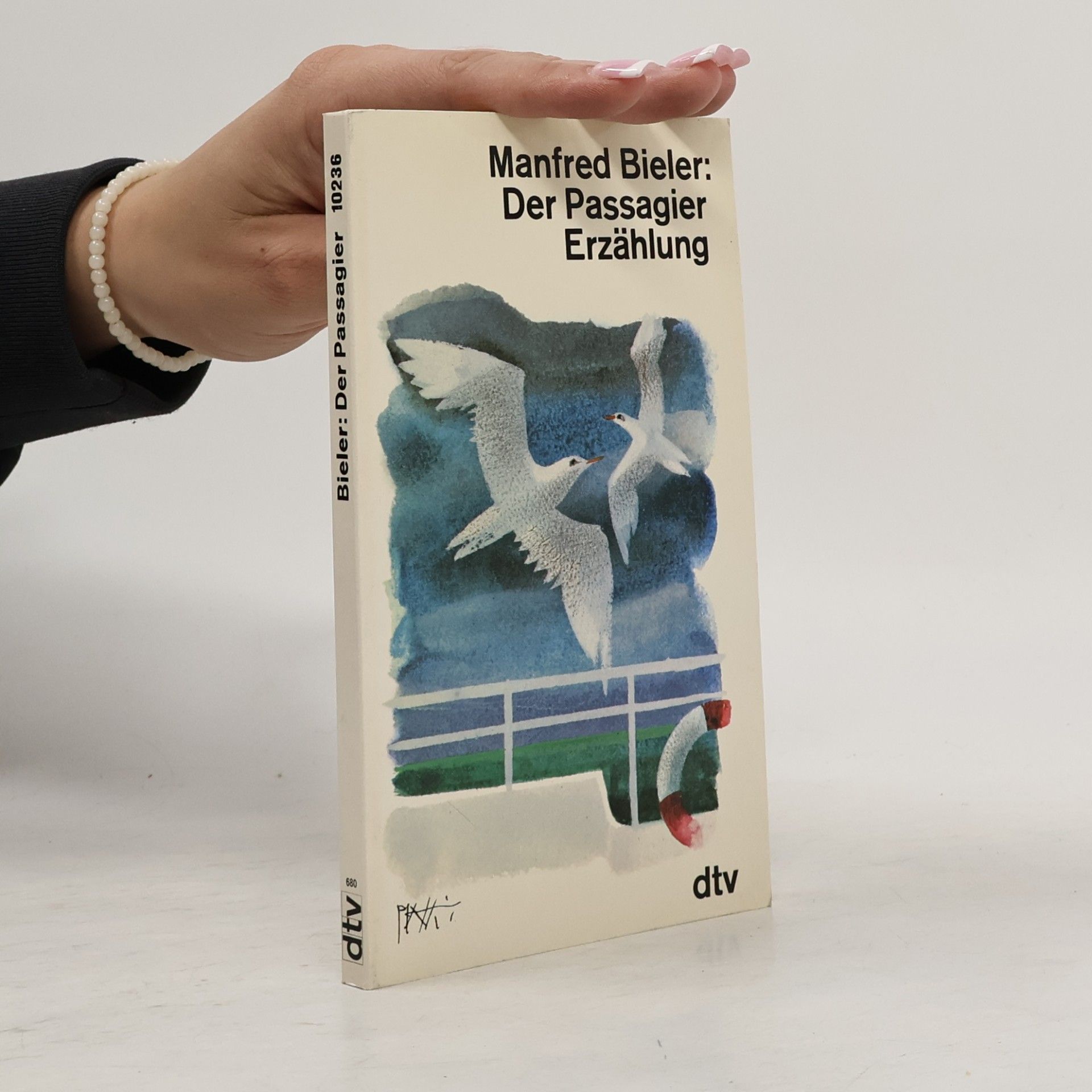 Manfred Bieler Der Passagier. Erzählung