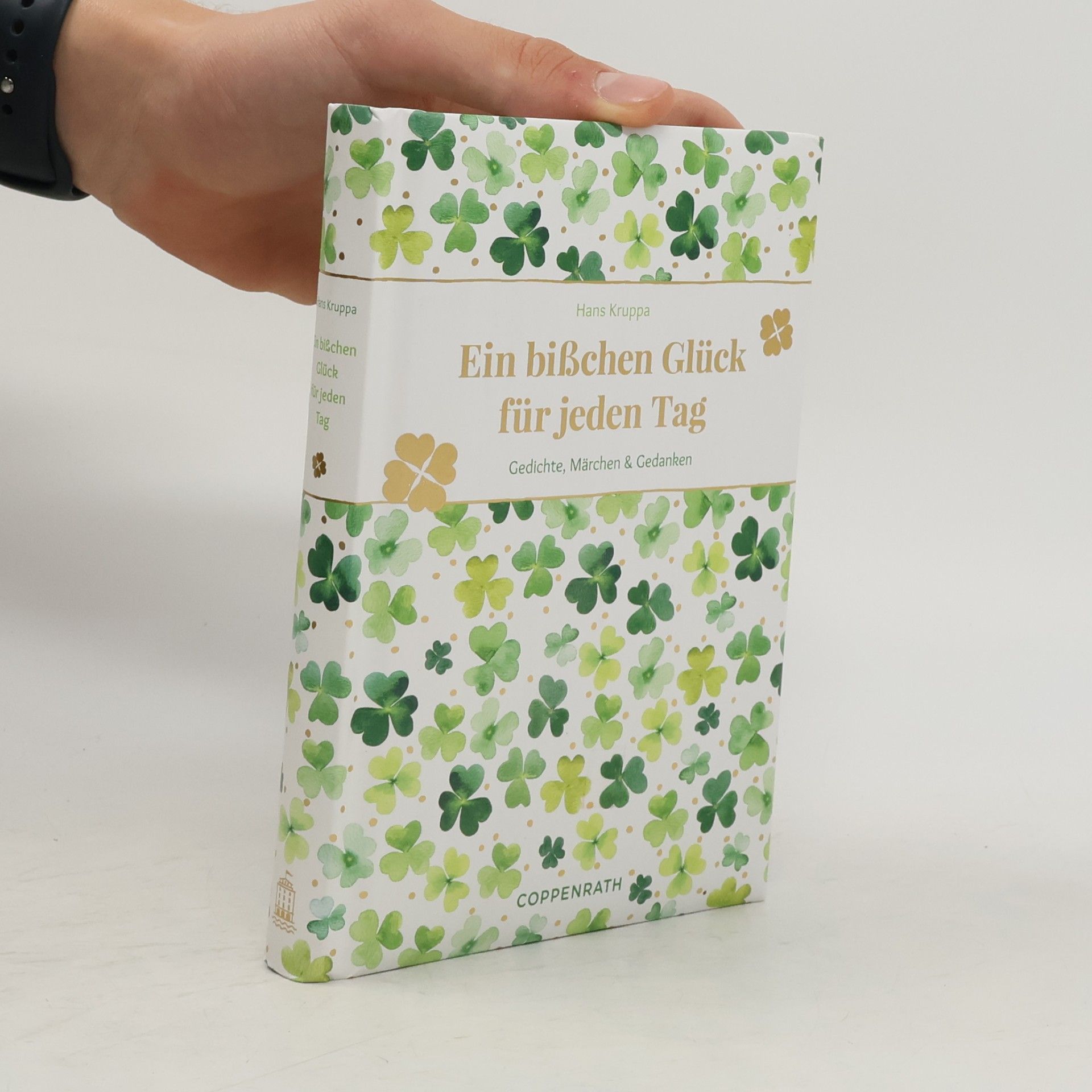 Hans Kruppa Ein bißchen Glück für jeden Tag