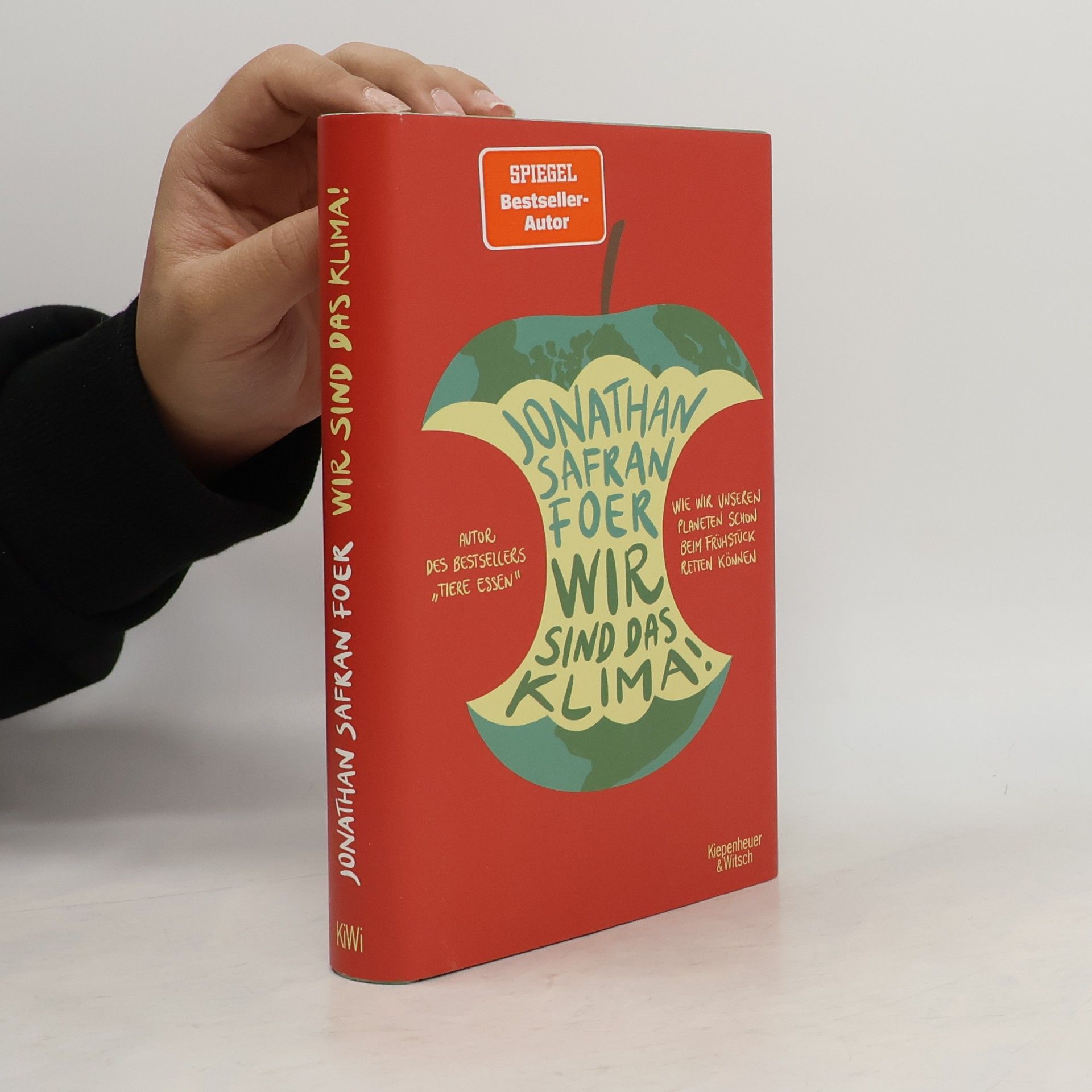 Jonathan Safran Foer Wir sind das Klima!