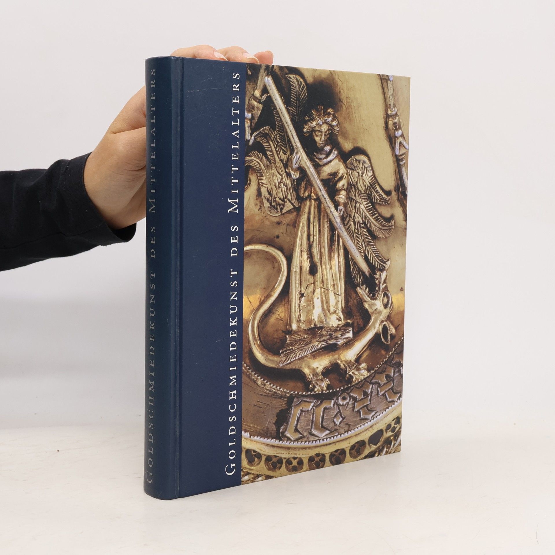Bettina Seyderhelm Goldschmiedekunst des Mittelalters
