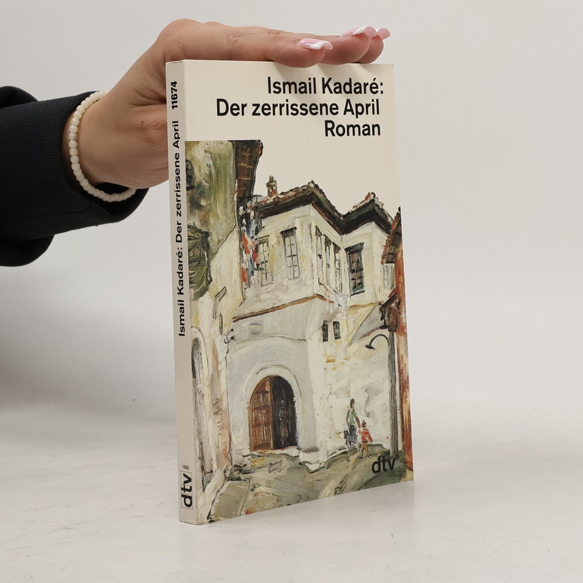 Ismail Kadare Der zerrissene April