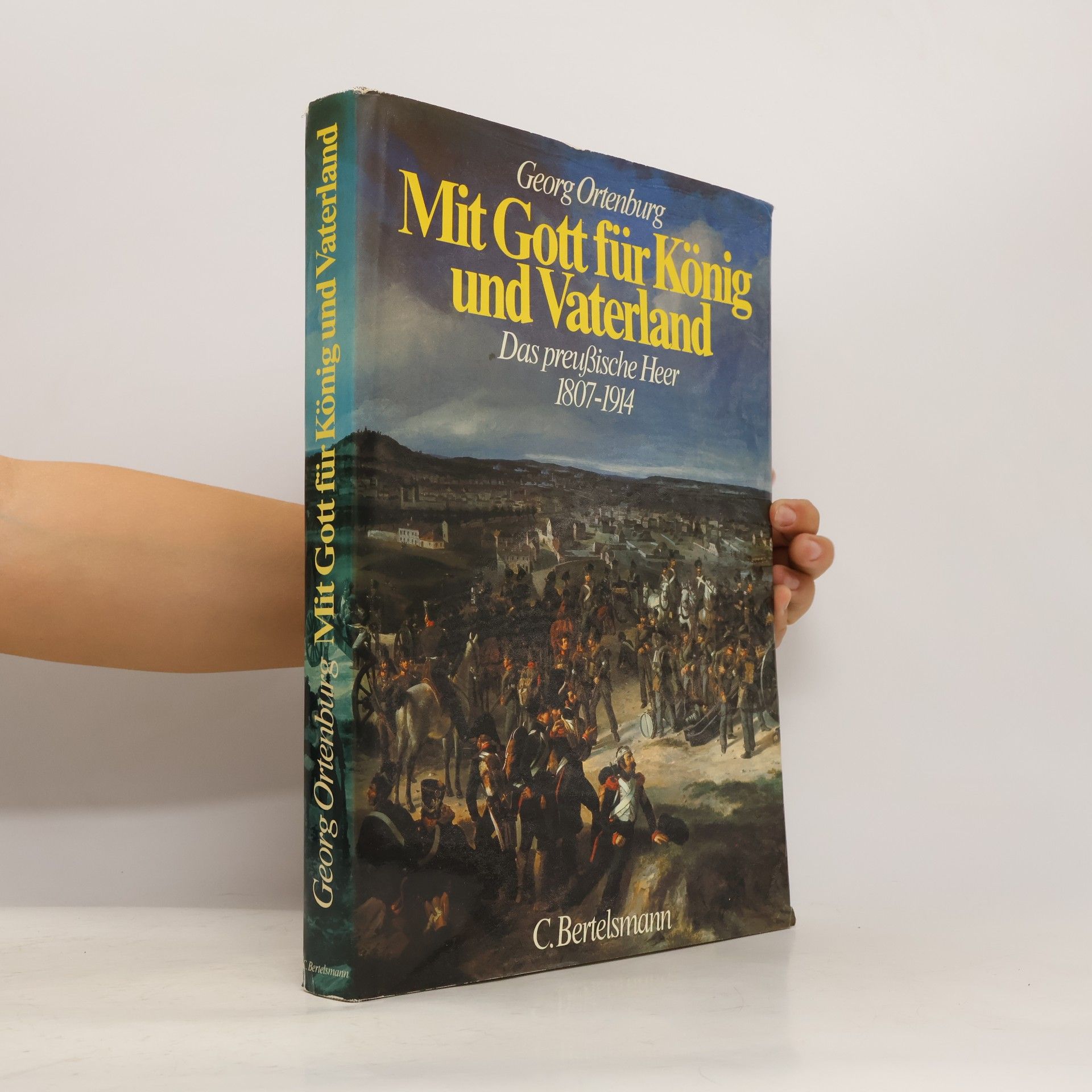 Georg Ortenburg Mit Gott für König und Vaterland