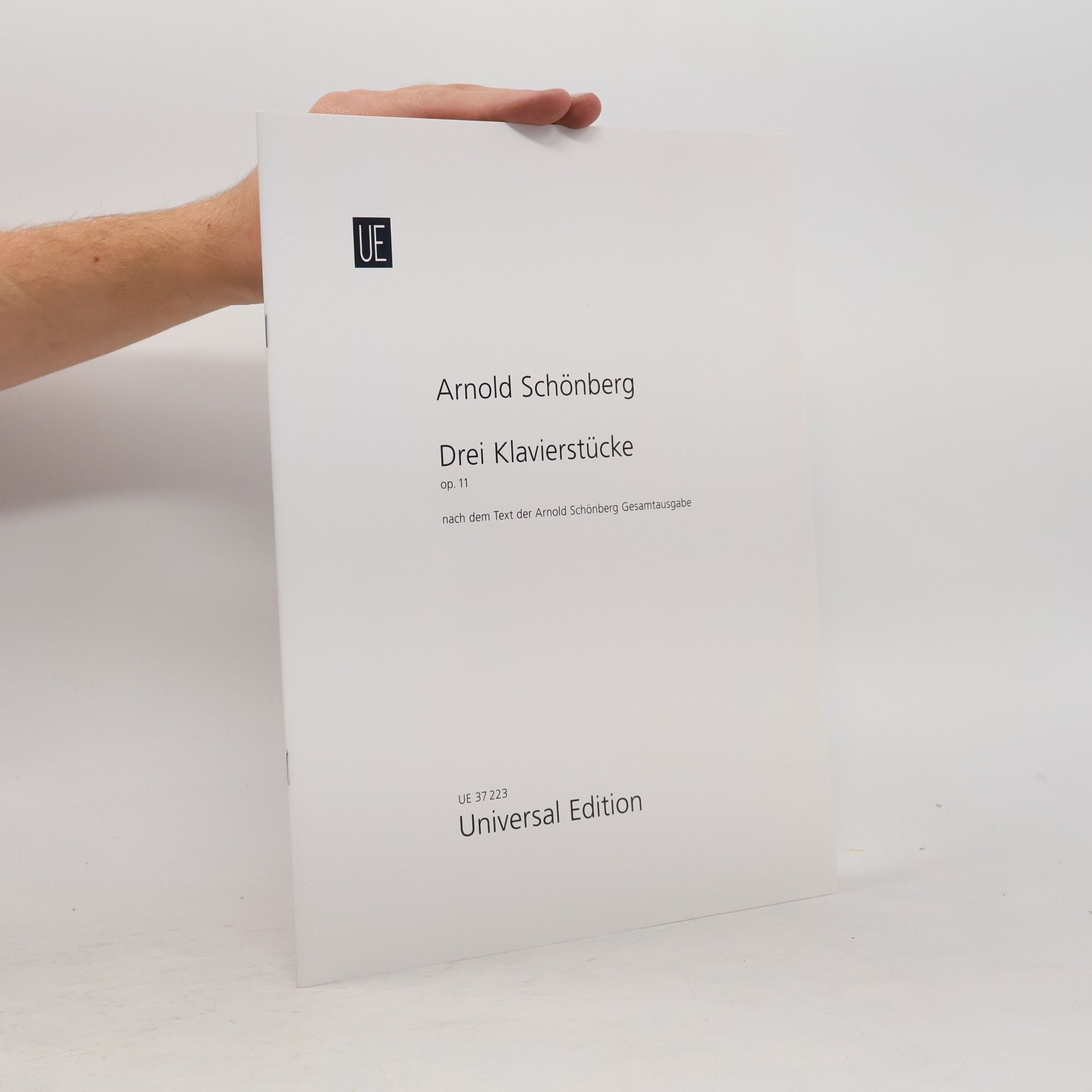 Arnold Schönberg Arnold Schönberg Gesamtausgabe: 3 Klavierstücke