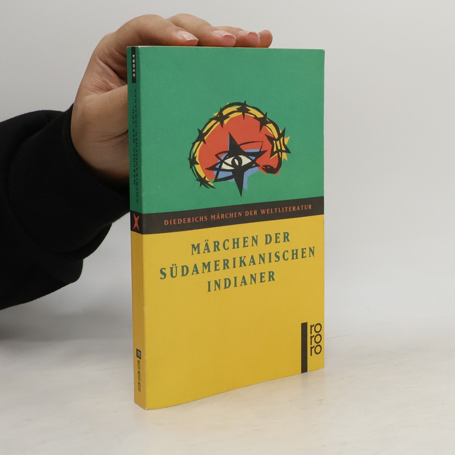 Diederichs Märchen der Weltliteratur: Märchen der südamerikanischen Indianer