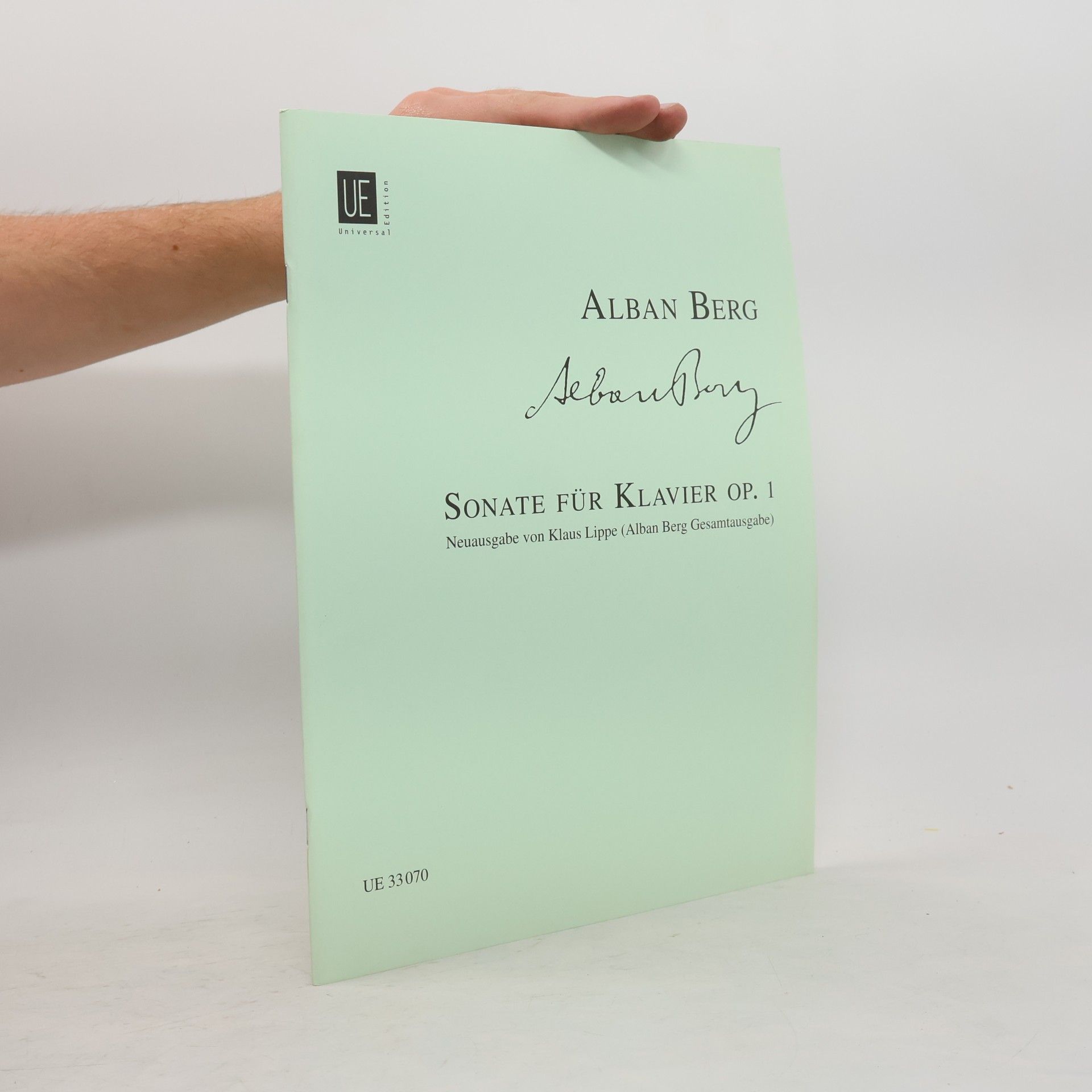 Klaus Lippe Alban Berg Gesamtausgabe - 1: Sonate für Klavier, Op. 1 - Neuausgabe von Klaus Lippe