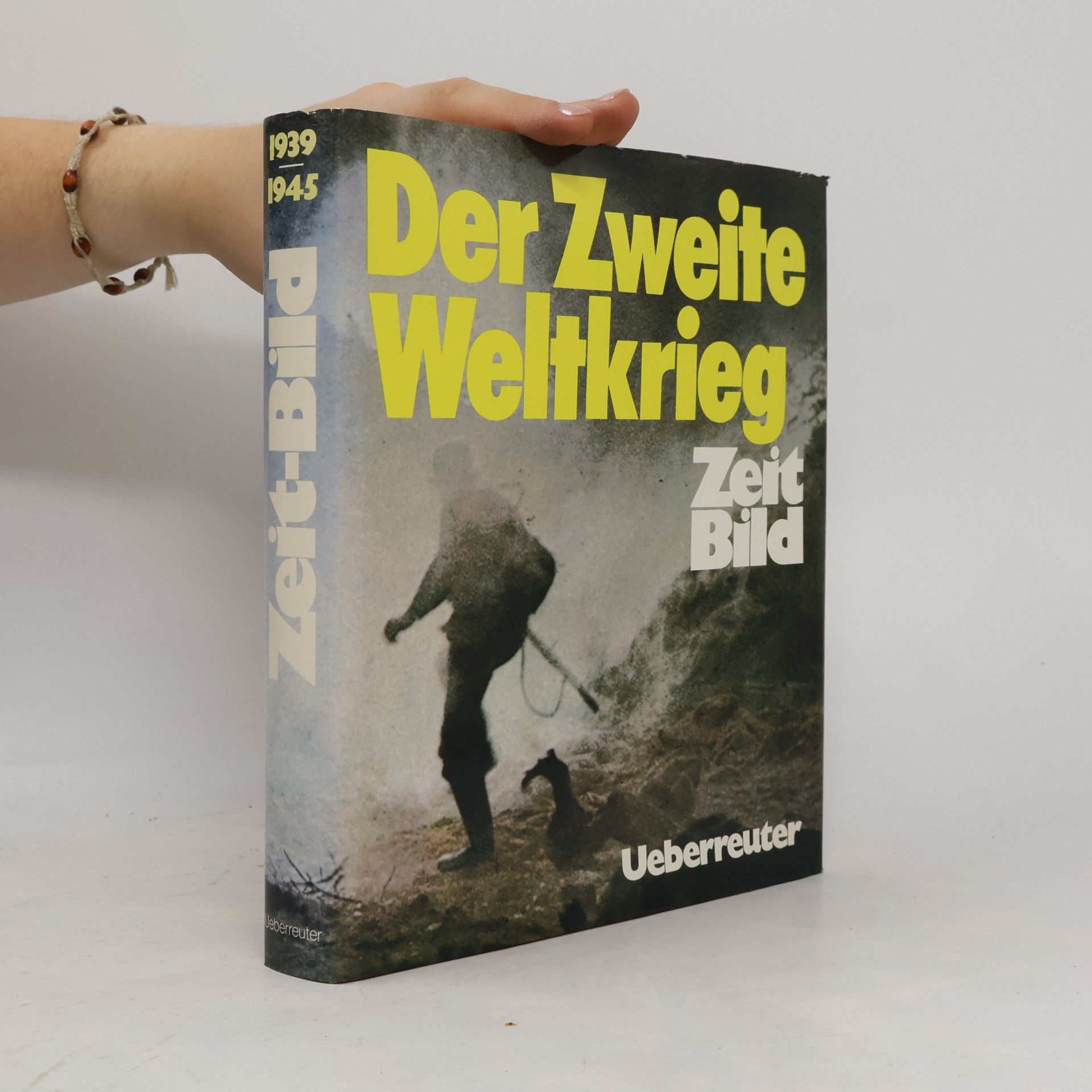 Hans Erik Hausner Zeit-Bild. Der Zweite Weltkrieg